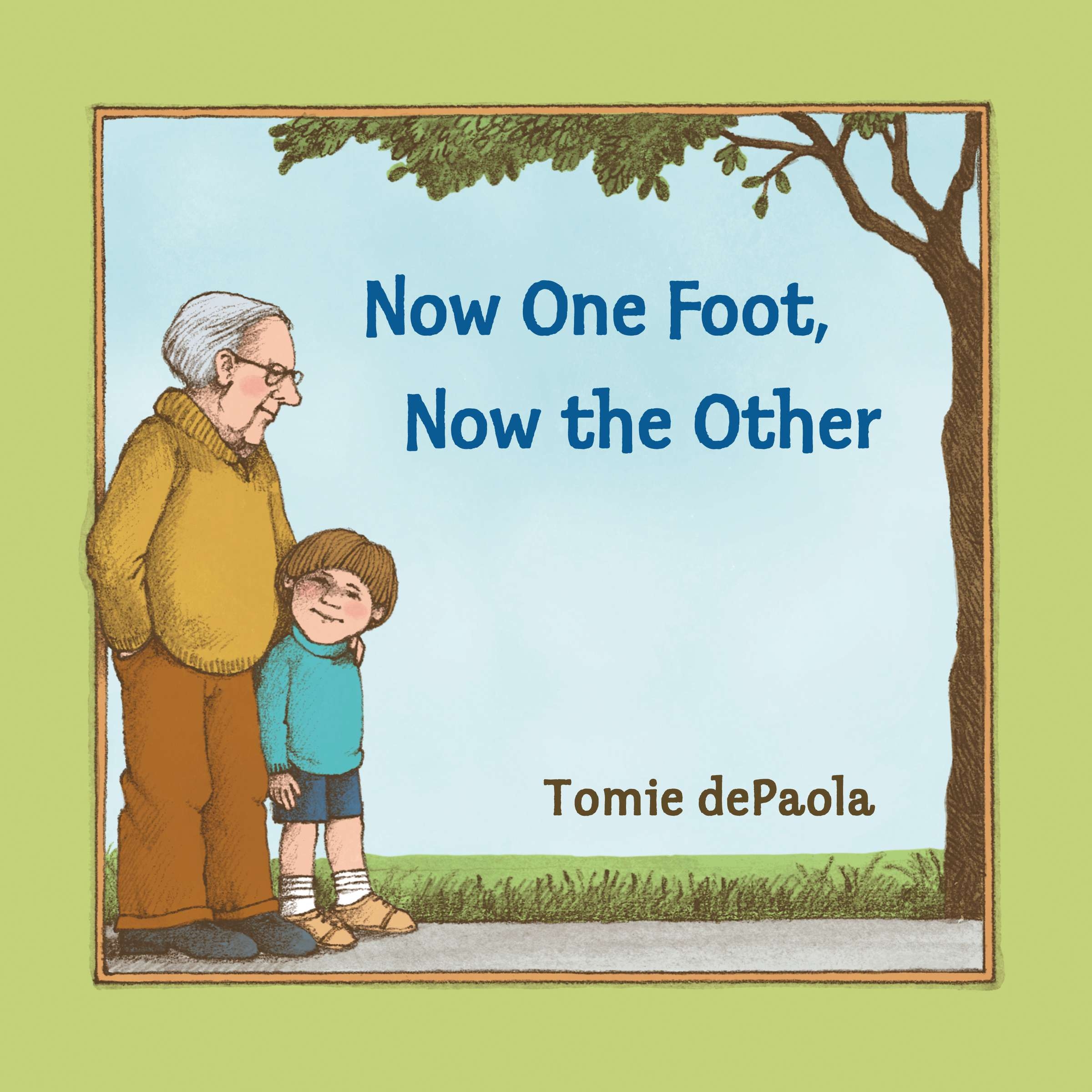 Now One Foot Now The Other By Tomie Depaola Penguin Books Australia 0088