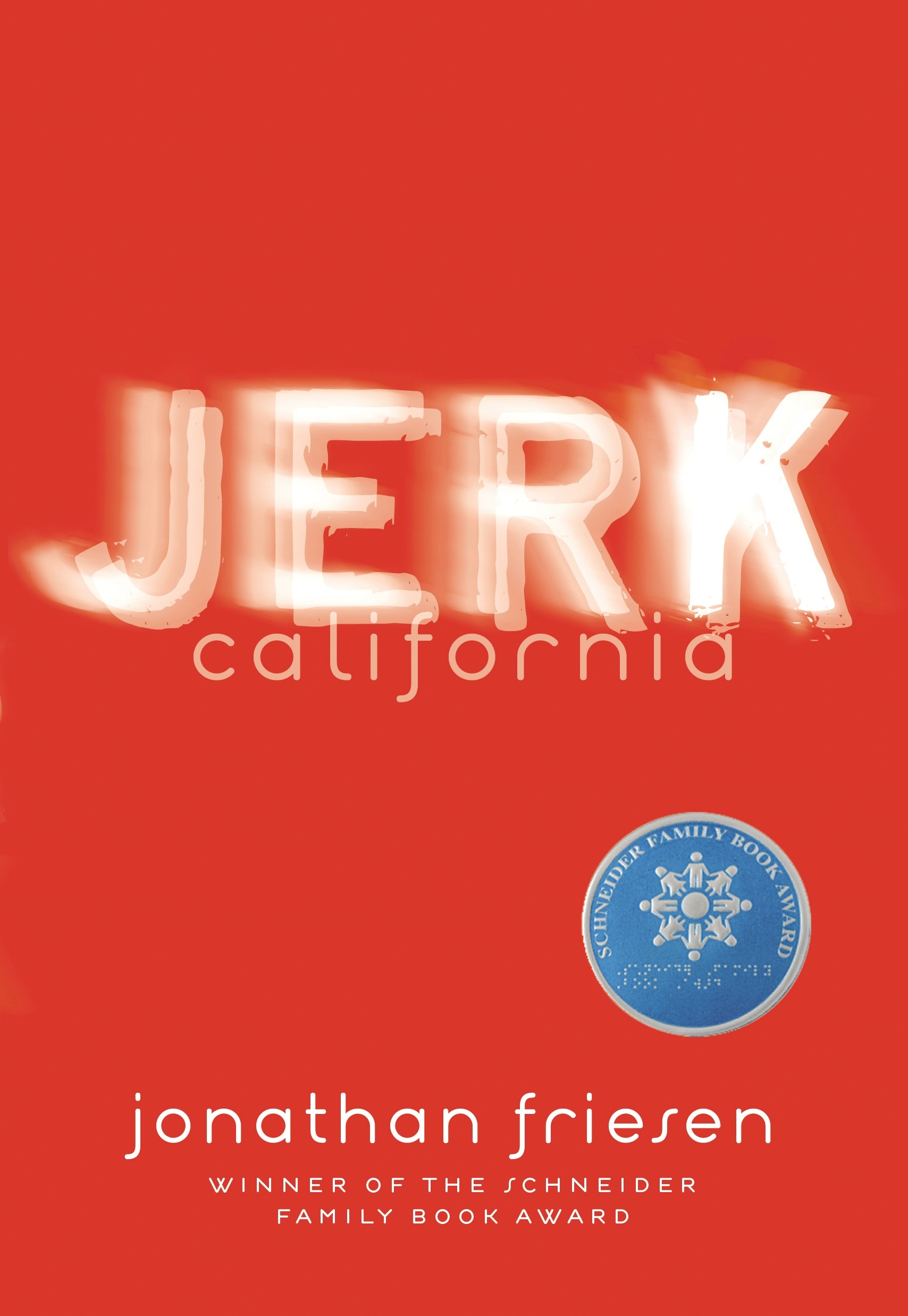 Jerk, California by Jonathan Friesen - Penguin Books Australia