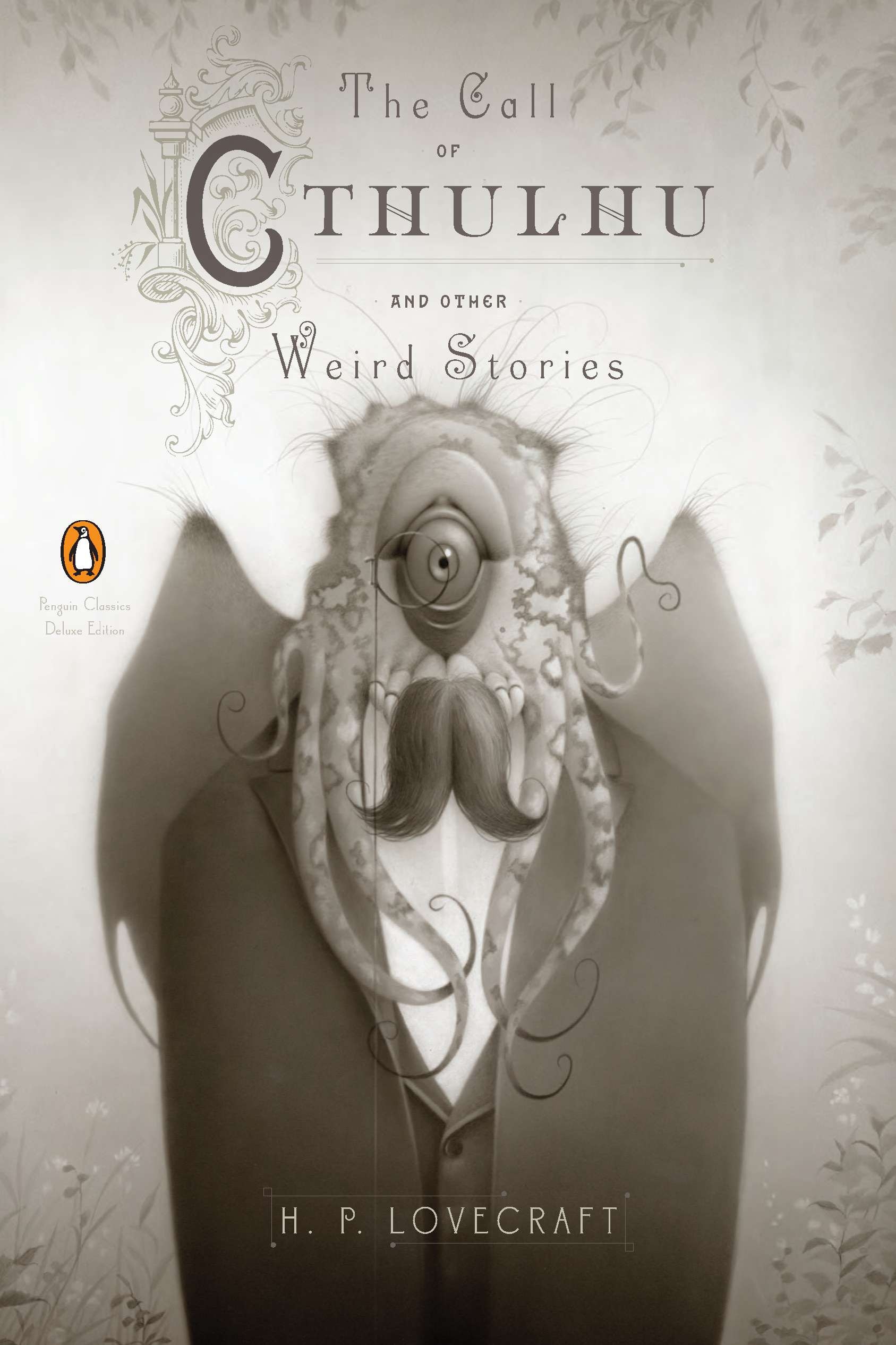 The Call of Cthulhu and Other Weird Stories by H. P. Lovecraft - Penguin  Books Australia