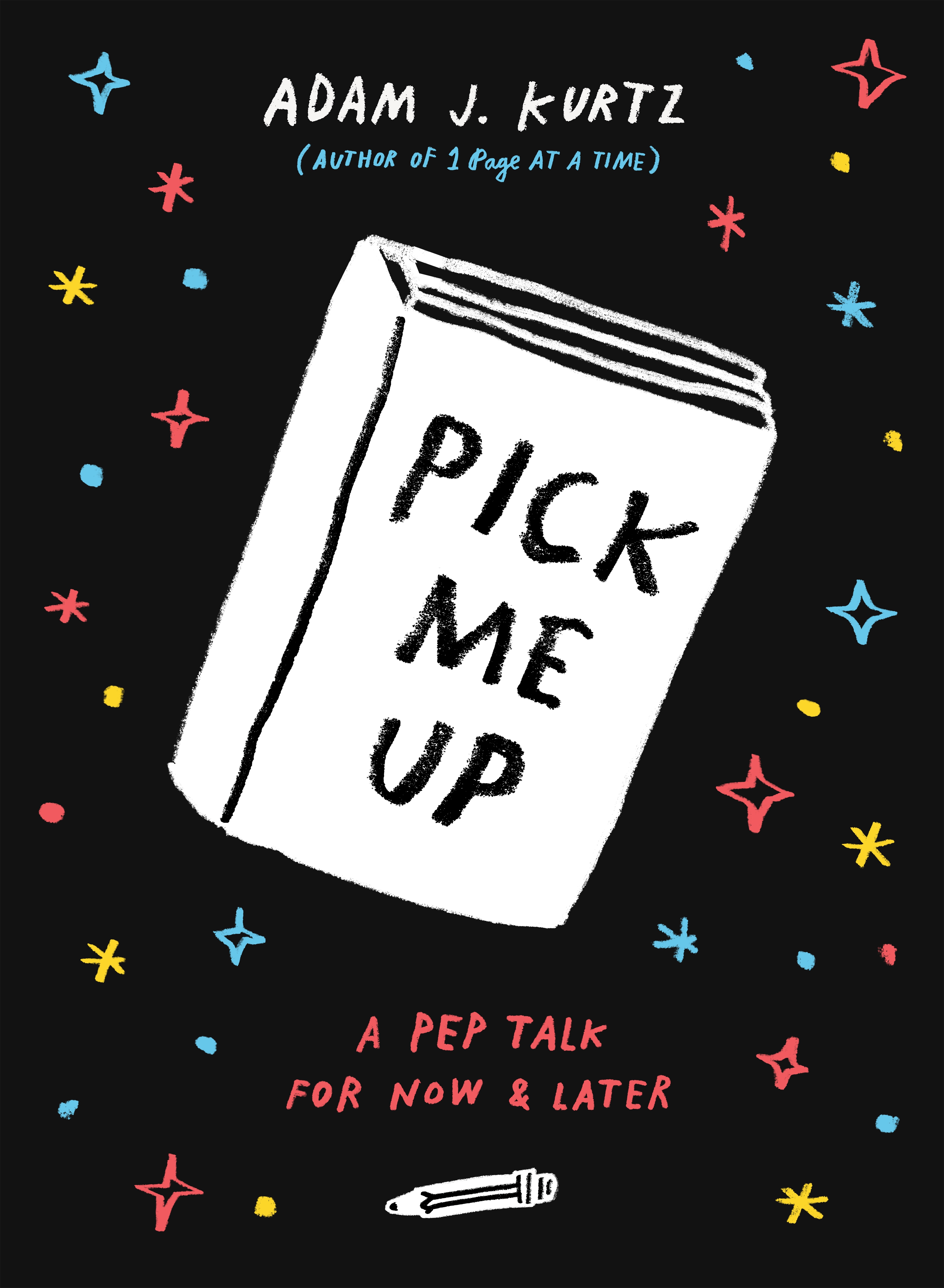 Pick Me Up By Adam J Kurtz Penguin Books Australia