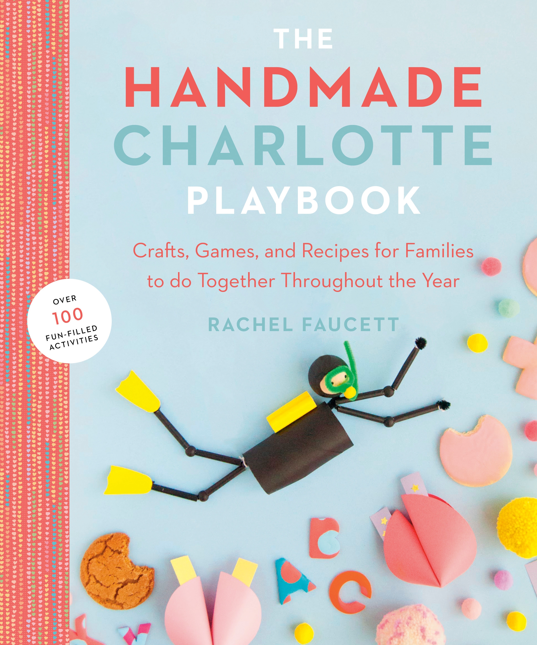 The Handmade Charlotte Playbook by Rachel Faucett Penguin Books Australia
