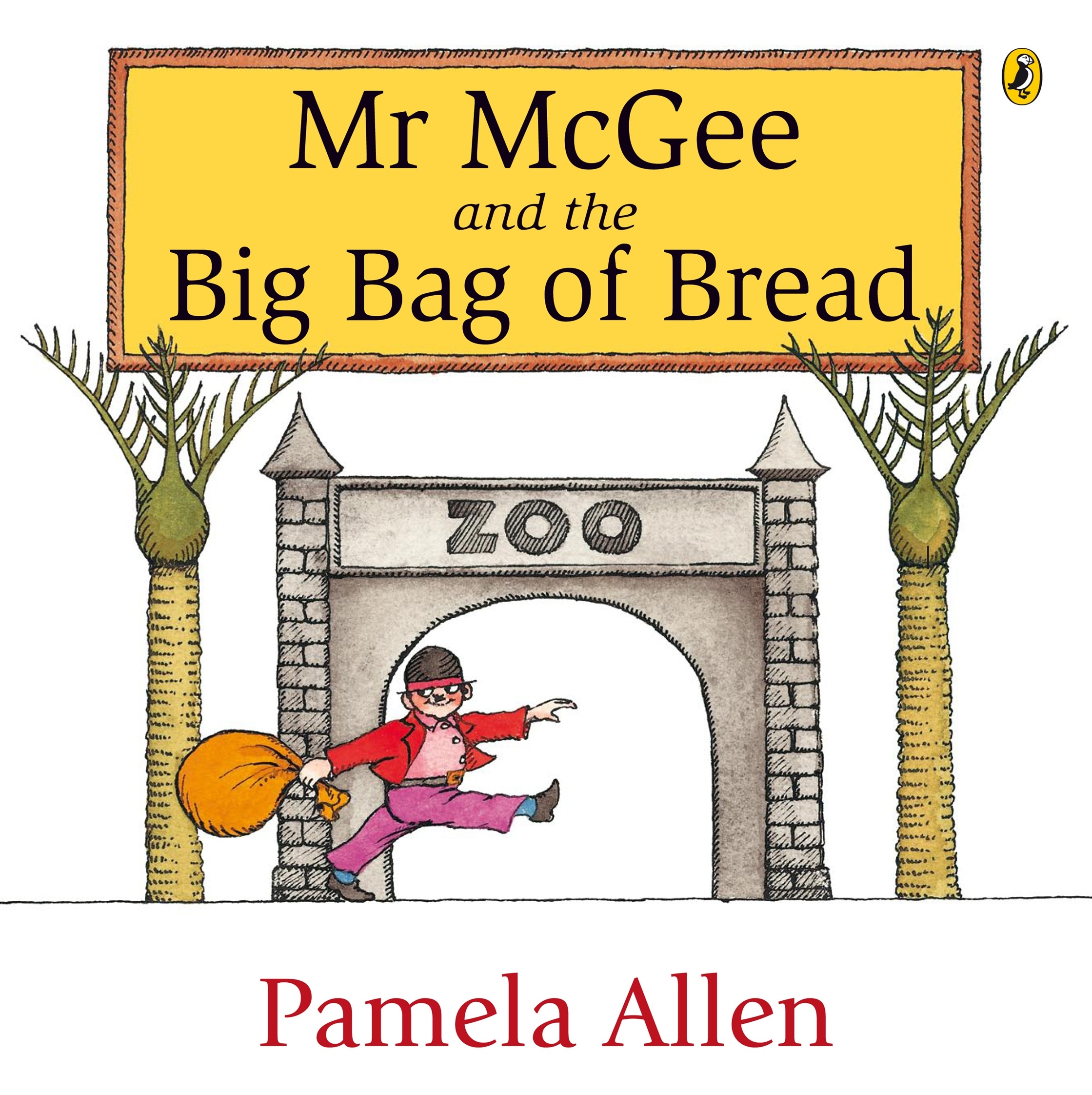 Mr Mcgee And The Big Bag Of Bread By Pamela Allen Penguin Books New Zealand