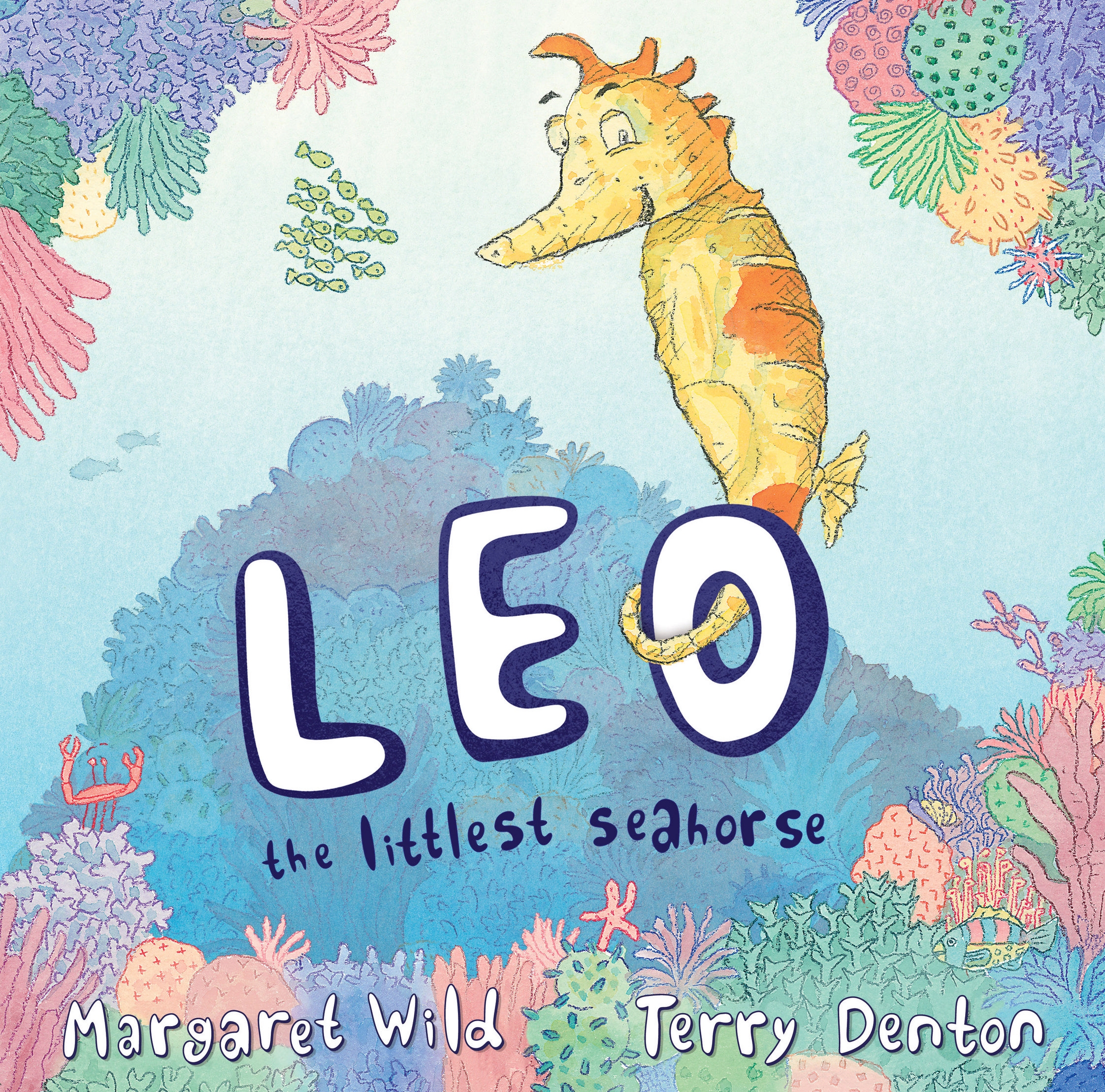 Leo the Littlest Seahorse by Margaret Wild - Penguin Books Australia