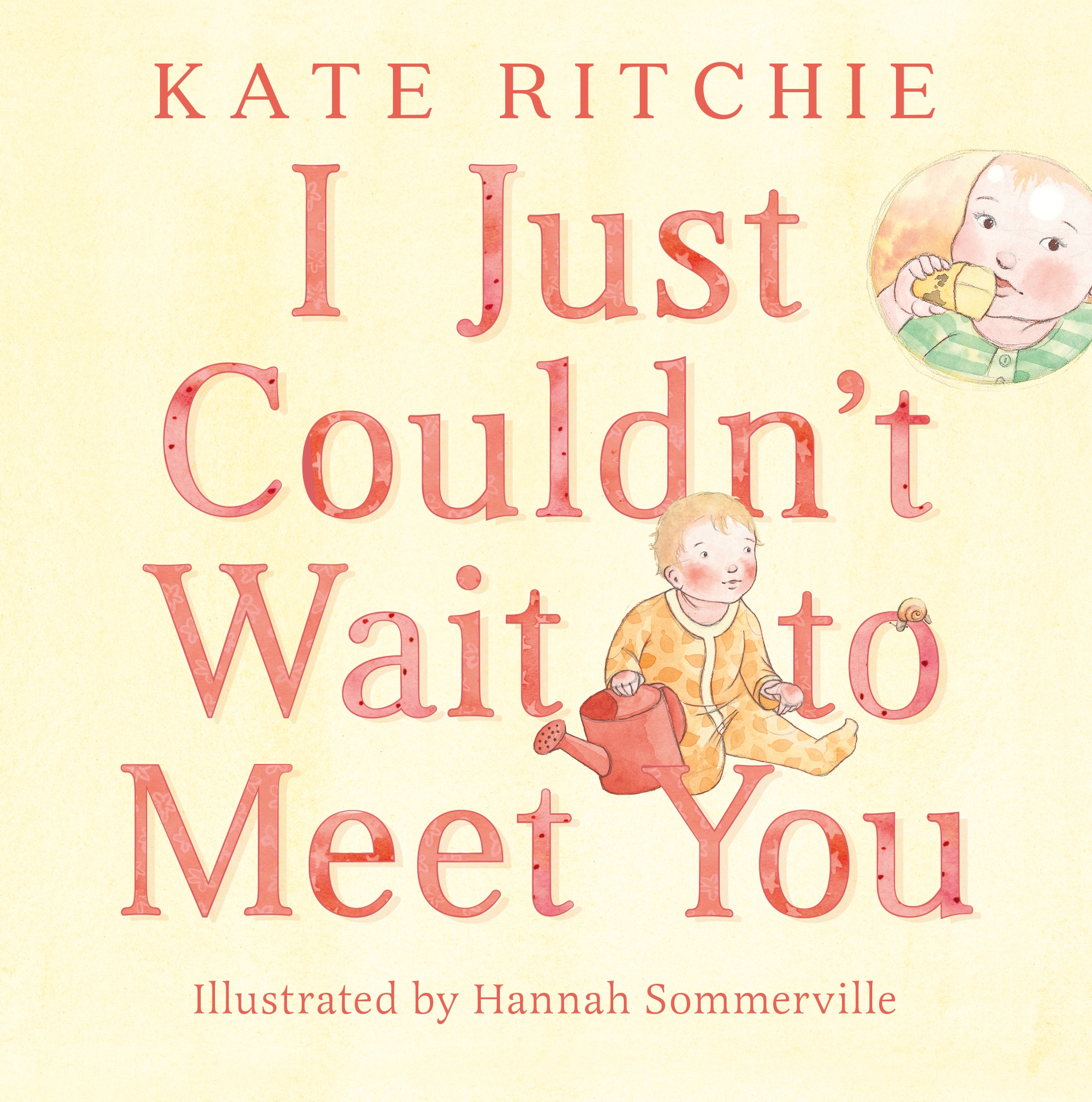 I Just Couldn T Wait To Meet You By Kate Ritchie Penguin Books New Zealand