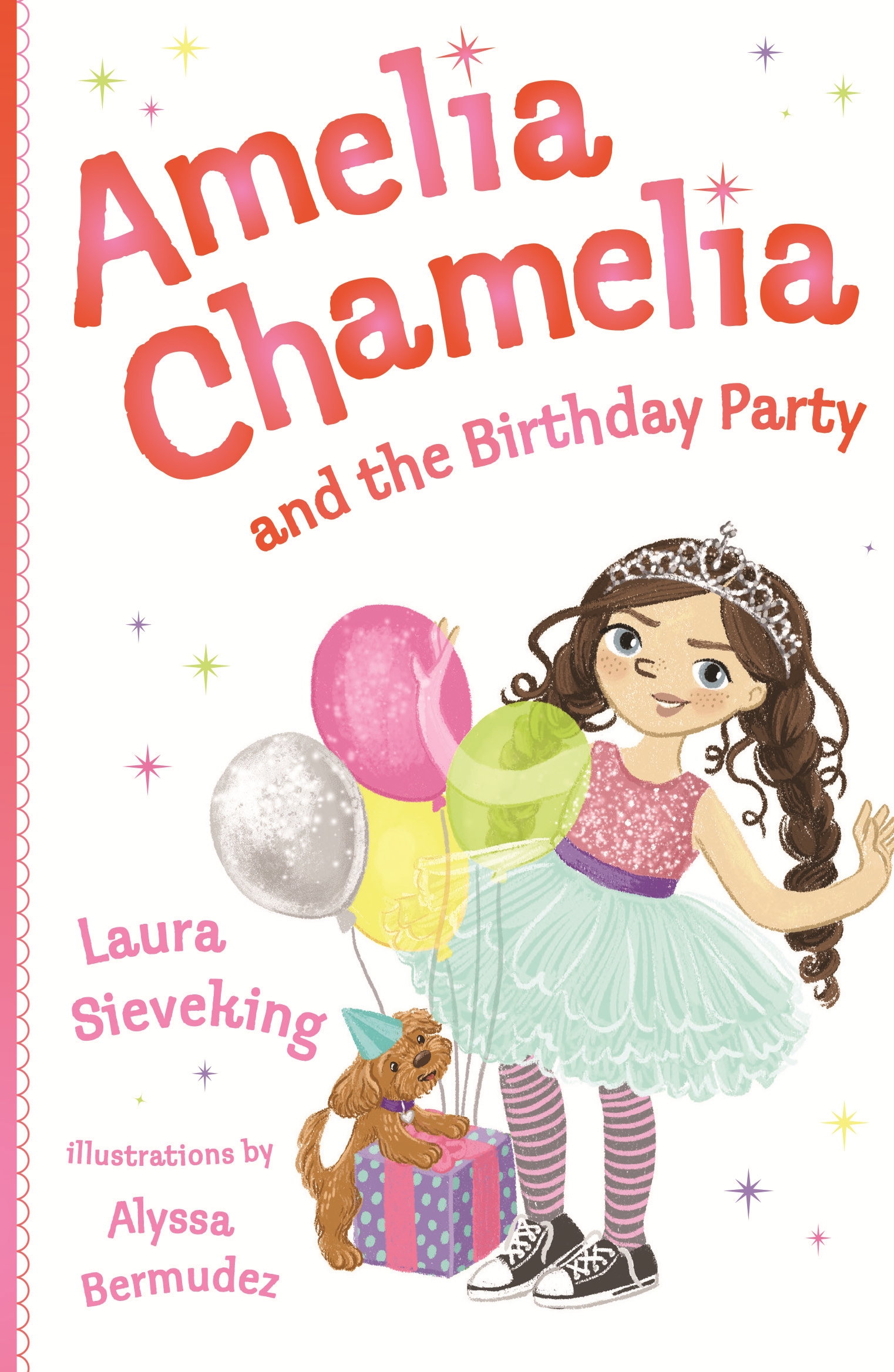 Amelia Chamelia And The Birthday Party By Laura Sieveking
