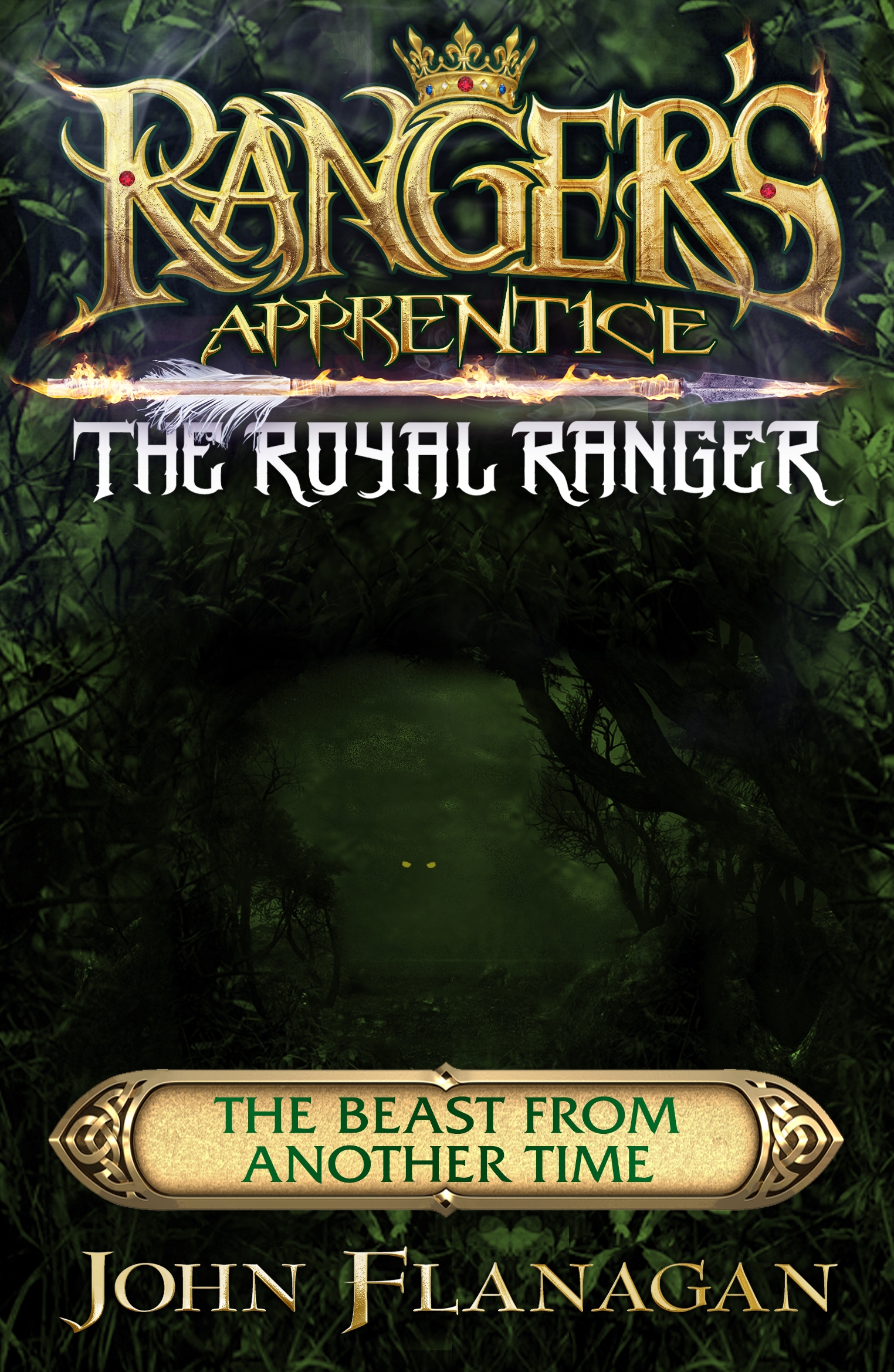 Ranger's Apprentice The Royal Ranger: The Beast from Another Time by