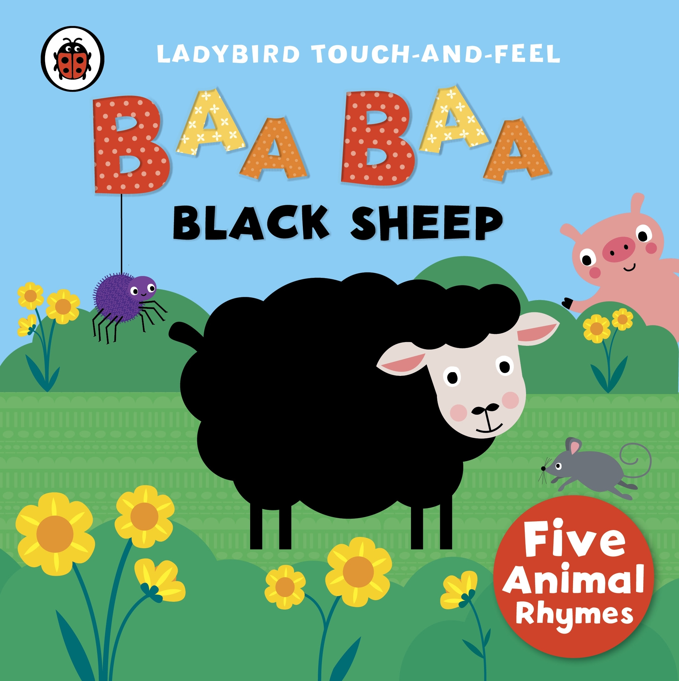 Baa, Baa, Black Sheep Ladybird Touch and Feel Rhymes Penguin Books