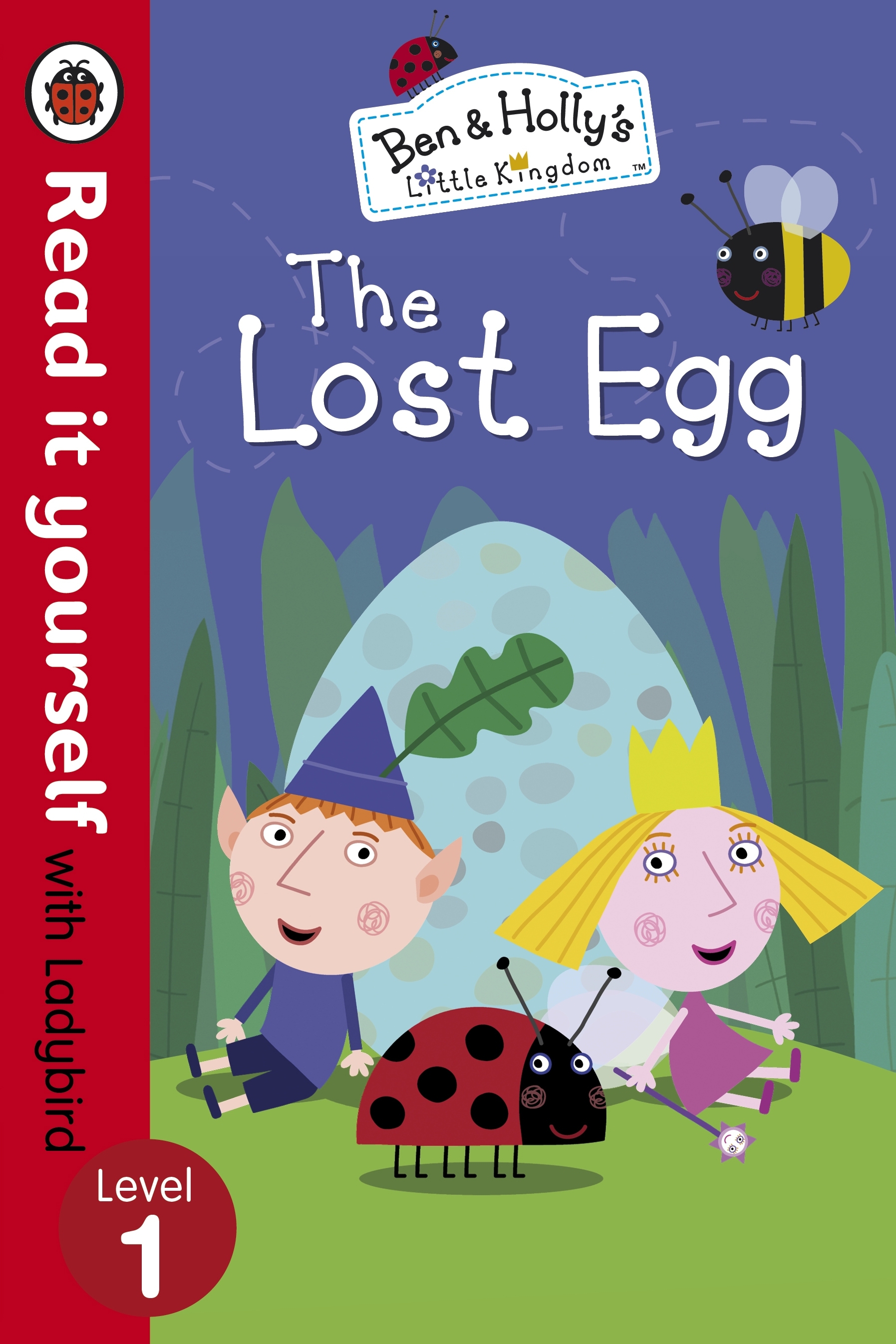 Ben And Holly's Little Kingdom: The Lost Egg - Read it yourself with ...