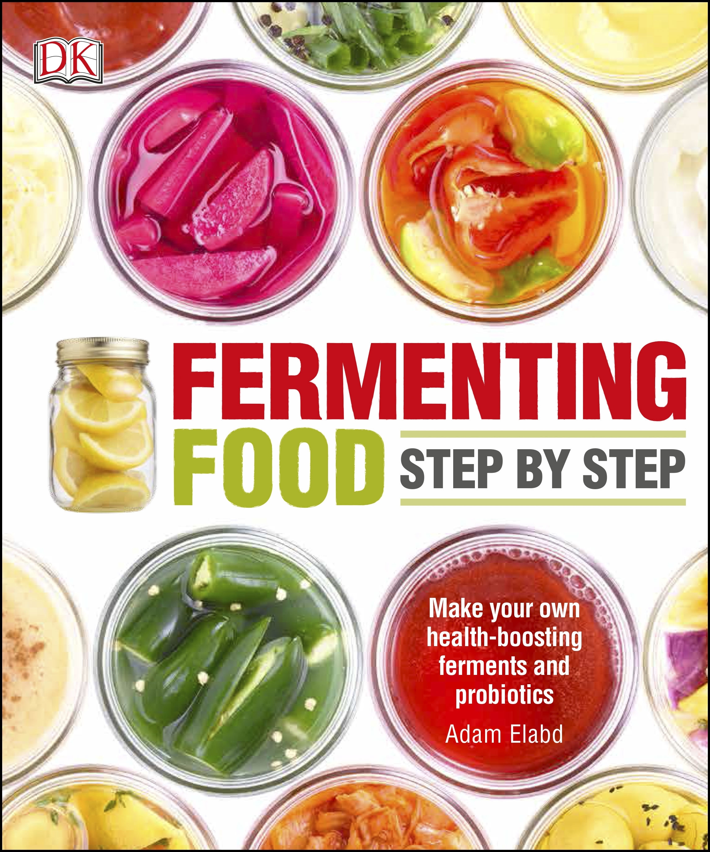 Fermented food. Food Step by Step. Ферментирование продуктов книги.