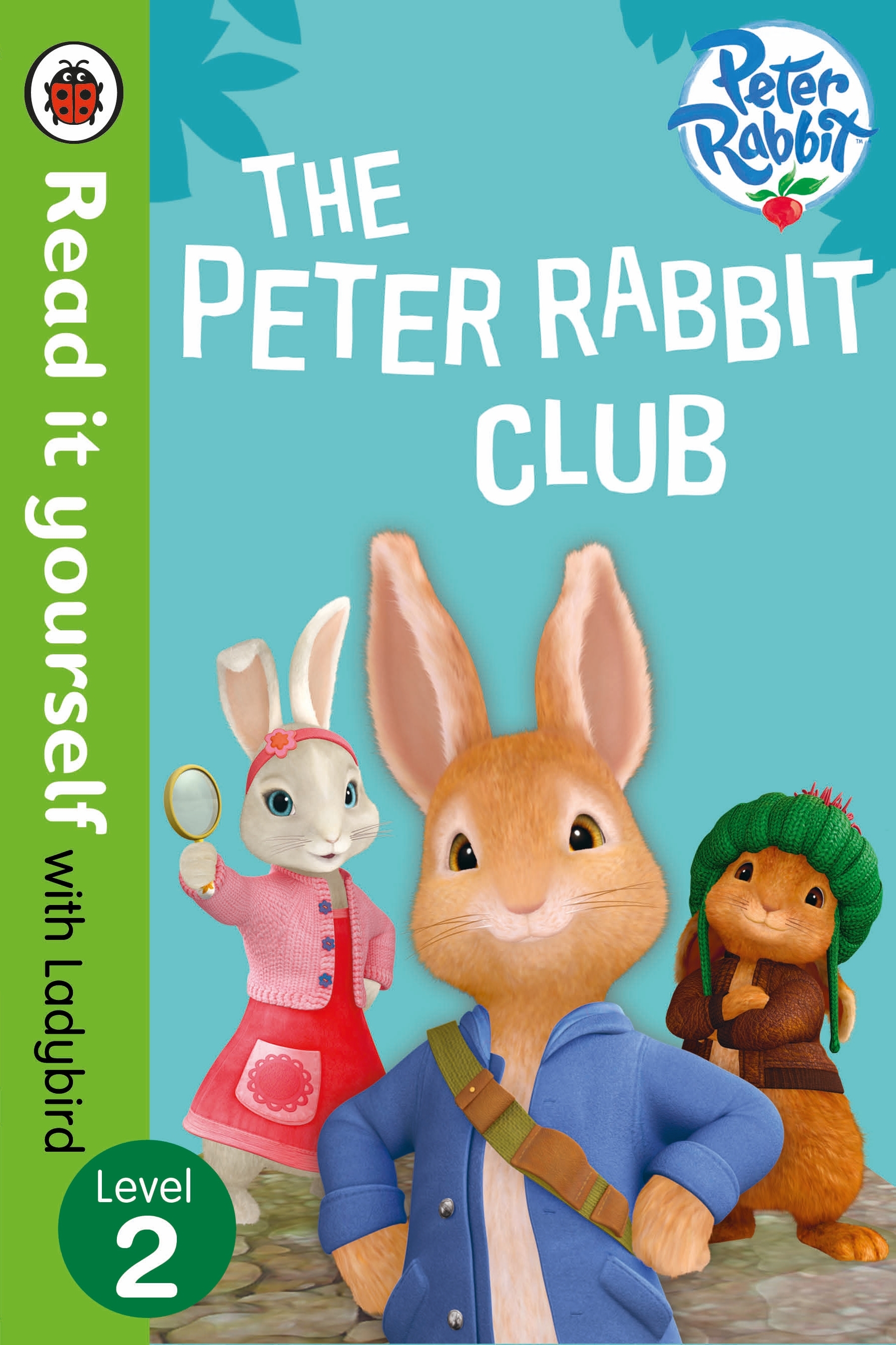 Peter Rabbit The Peter Rabbit Club Read It Yourself With Ladybird