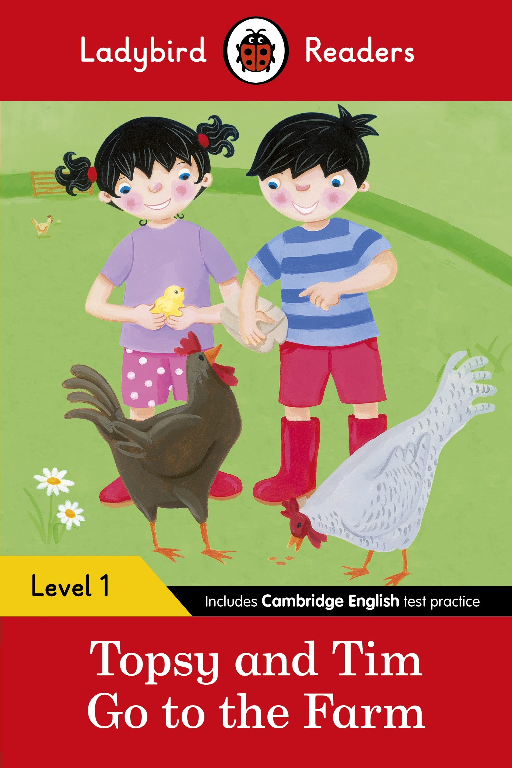 Ladybird Readers Level 1 - Topsy and Tim - Go to the Farm (ELT Graded