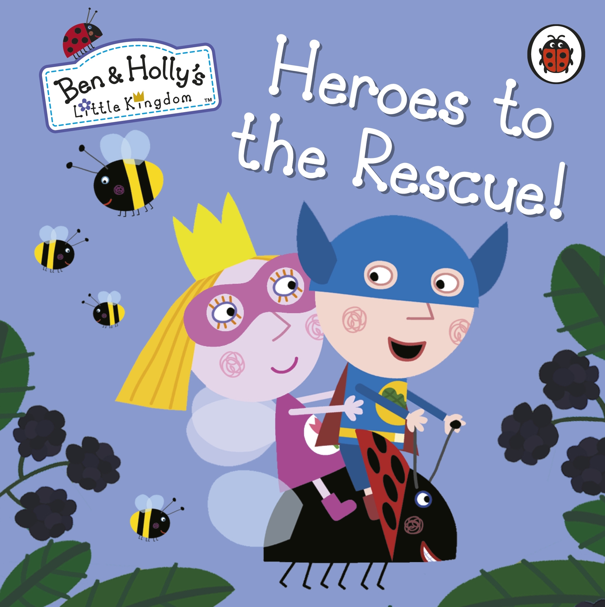 Ben And Hollys Little Kingdom Heroes To The Rescue Penguin Books