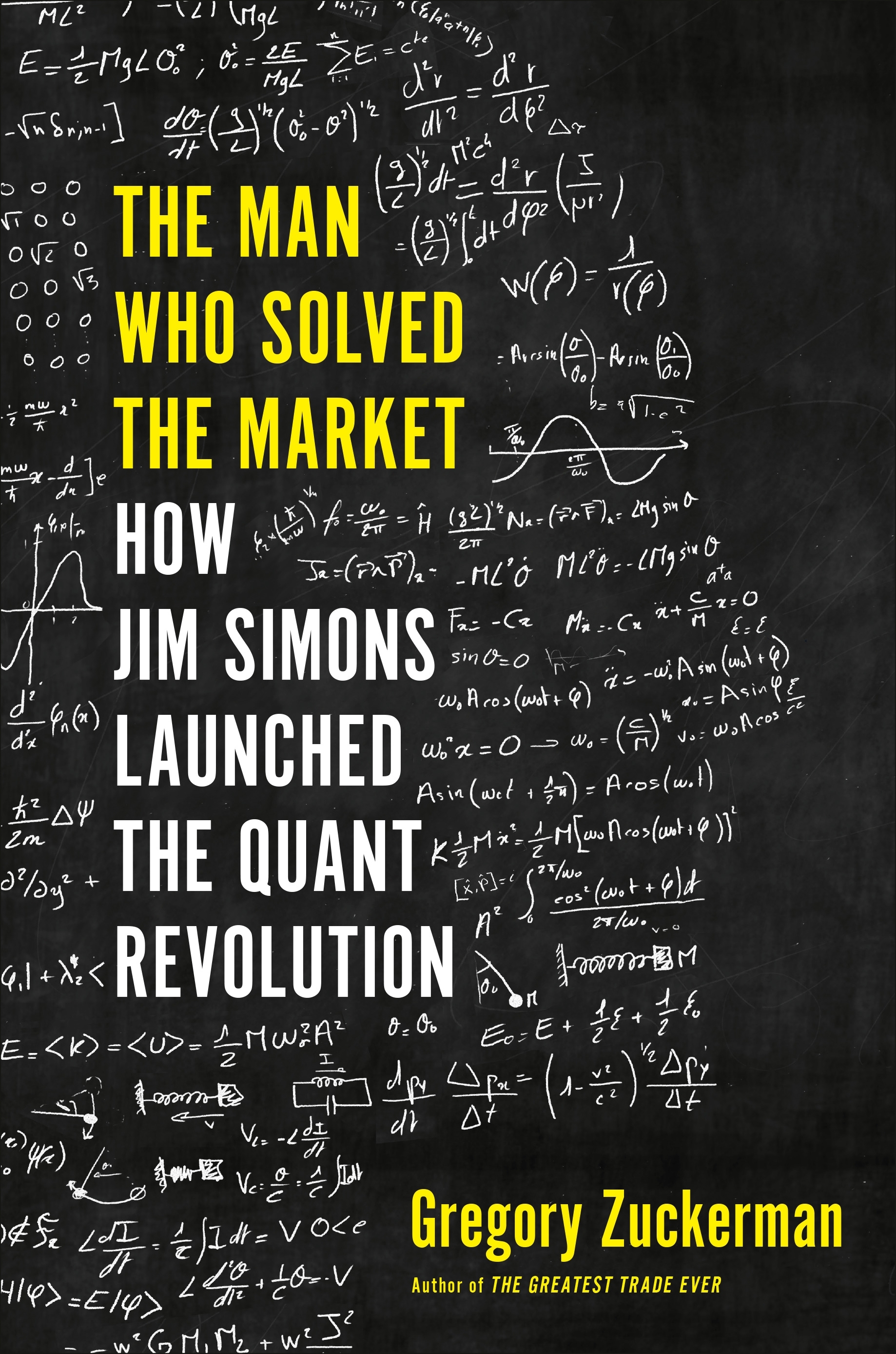 The Man Who Solved the Market by Gregory Zuckerman - Penguin Books Australia