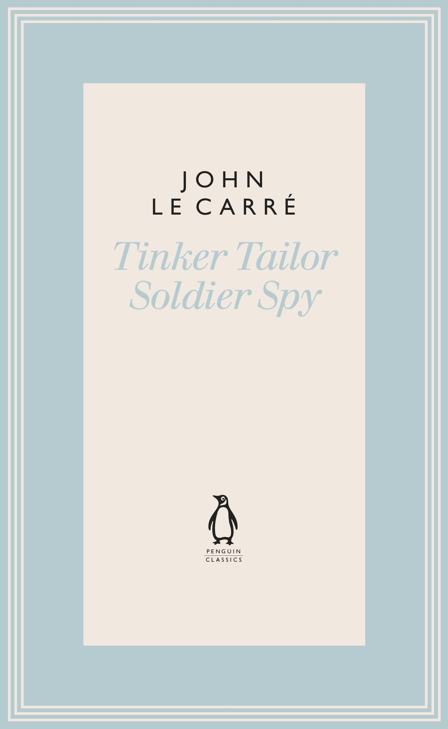 Tinker Tailor Soldier Spy By John Le Carré Penguin Books New Zealand