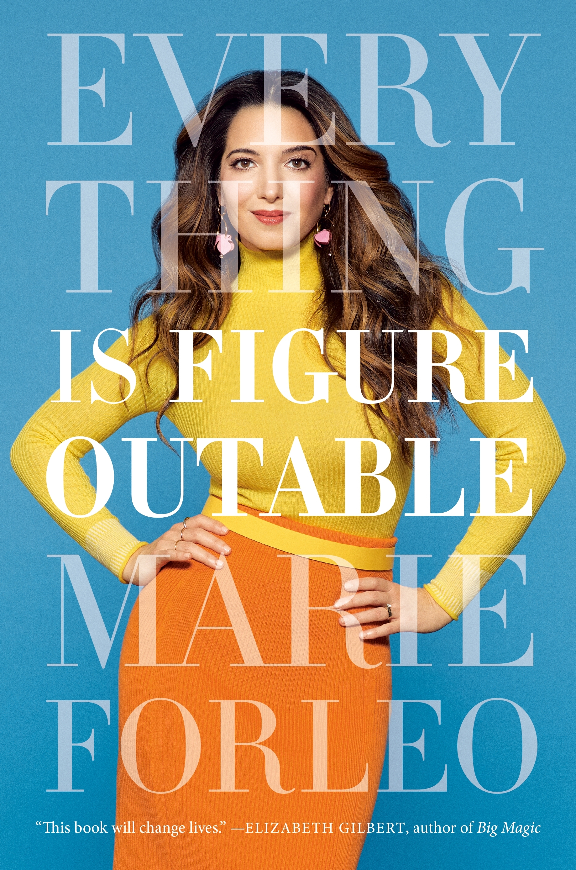 Everything Is Figureoutable By Marie Forleo Penguin Books - 