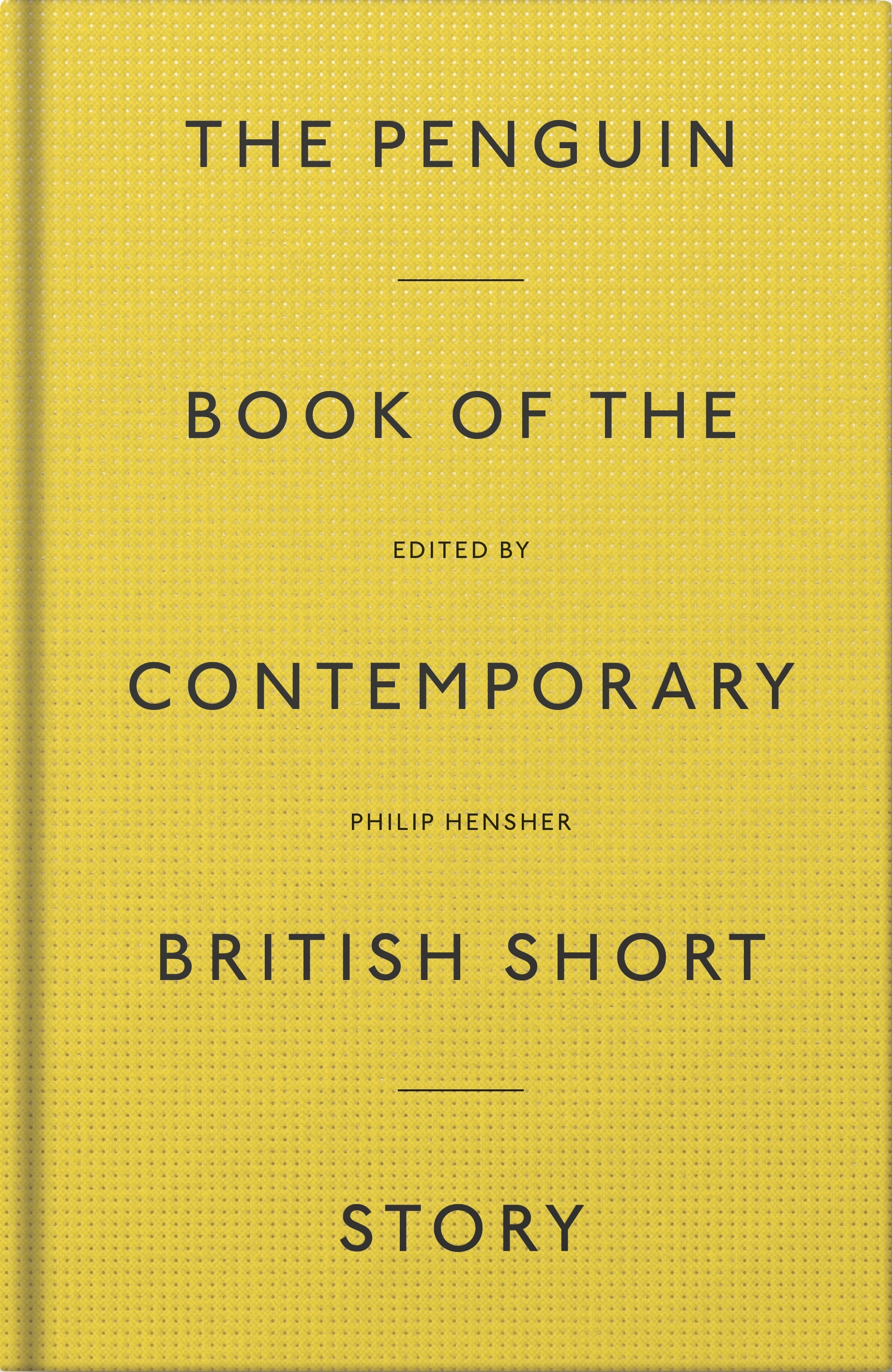 The Penguin Book Of The Contemporary British Short Story By Philip Hensher Penguin Books Australia 