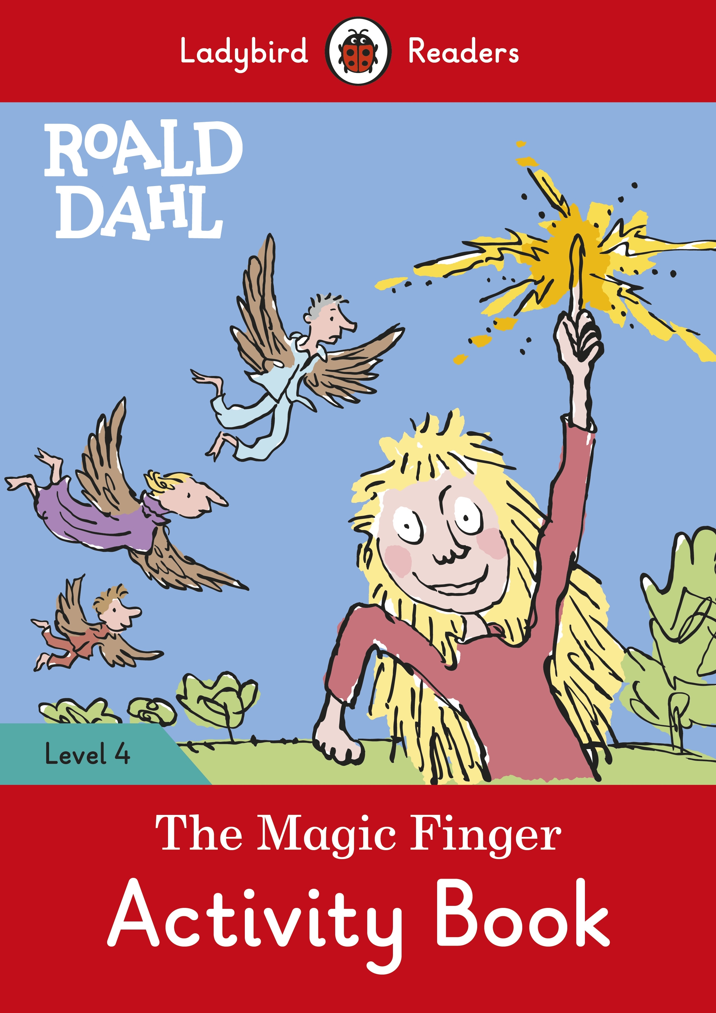 Roald Dahl The Magic Finger Activity Book Ladybird Readers Level 4 By Roald Dahl Penguin