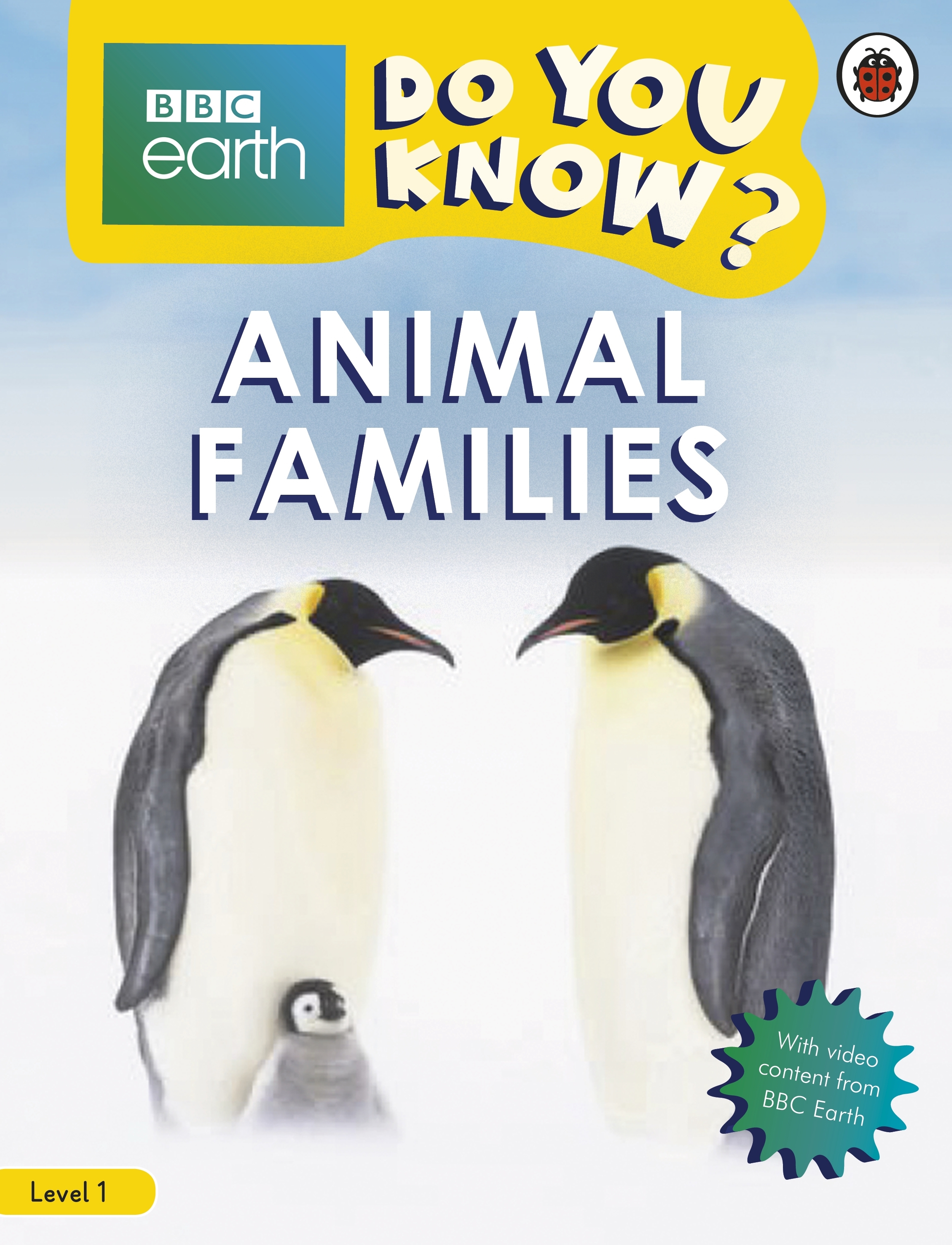Do You Know? Level 1 – BBC Earth Animal Families - Penguin Books Australia