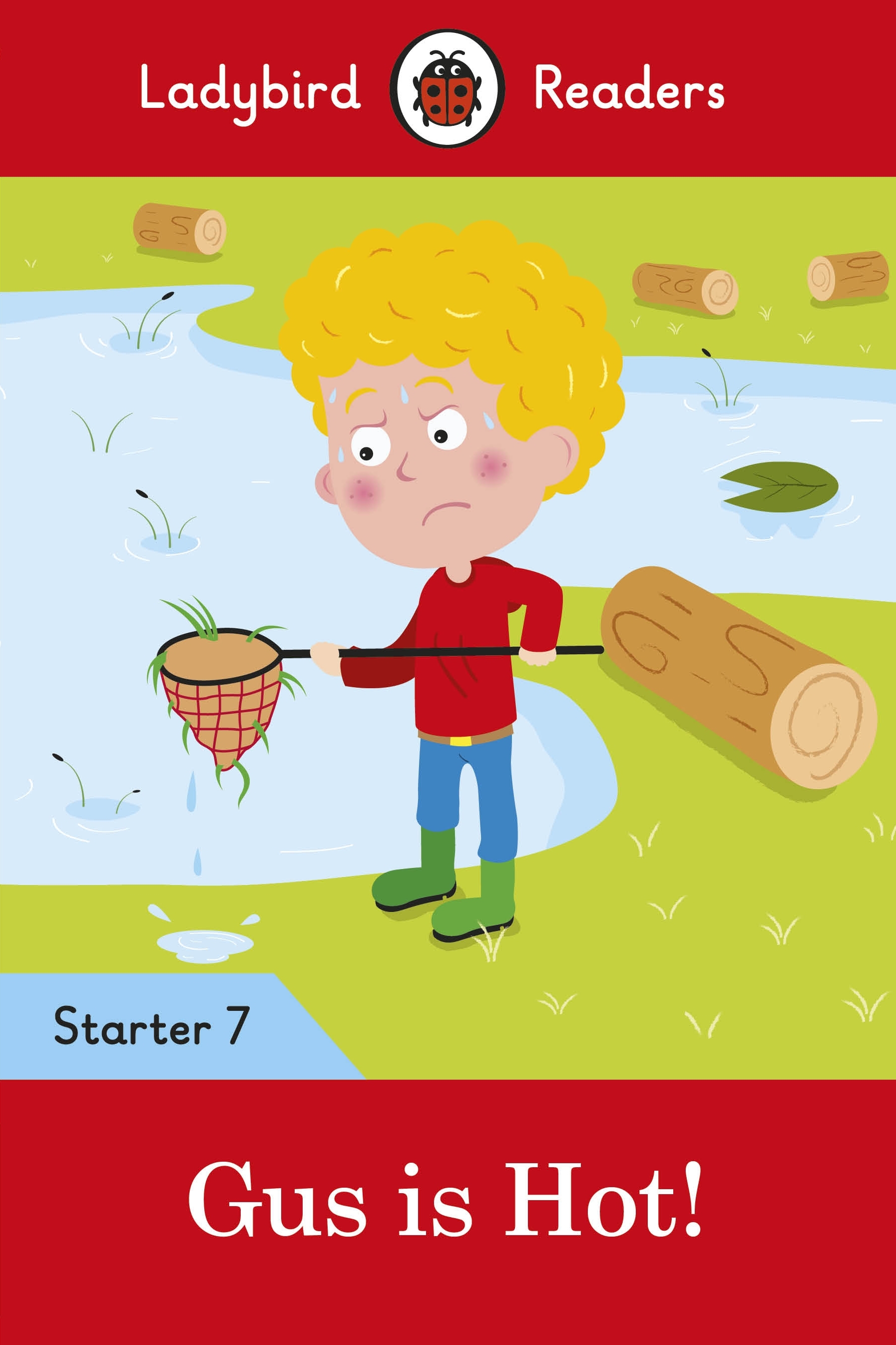 Ladybird Readers Starter Level 7 – Gus is Hot! (ELT Graded Reader ...