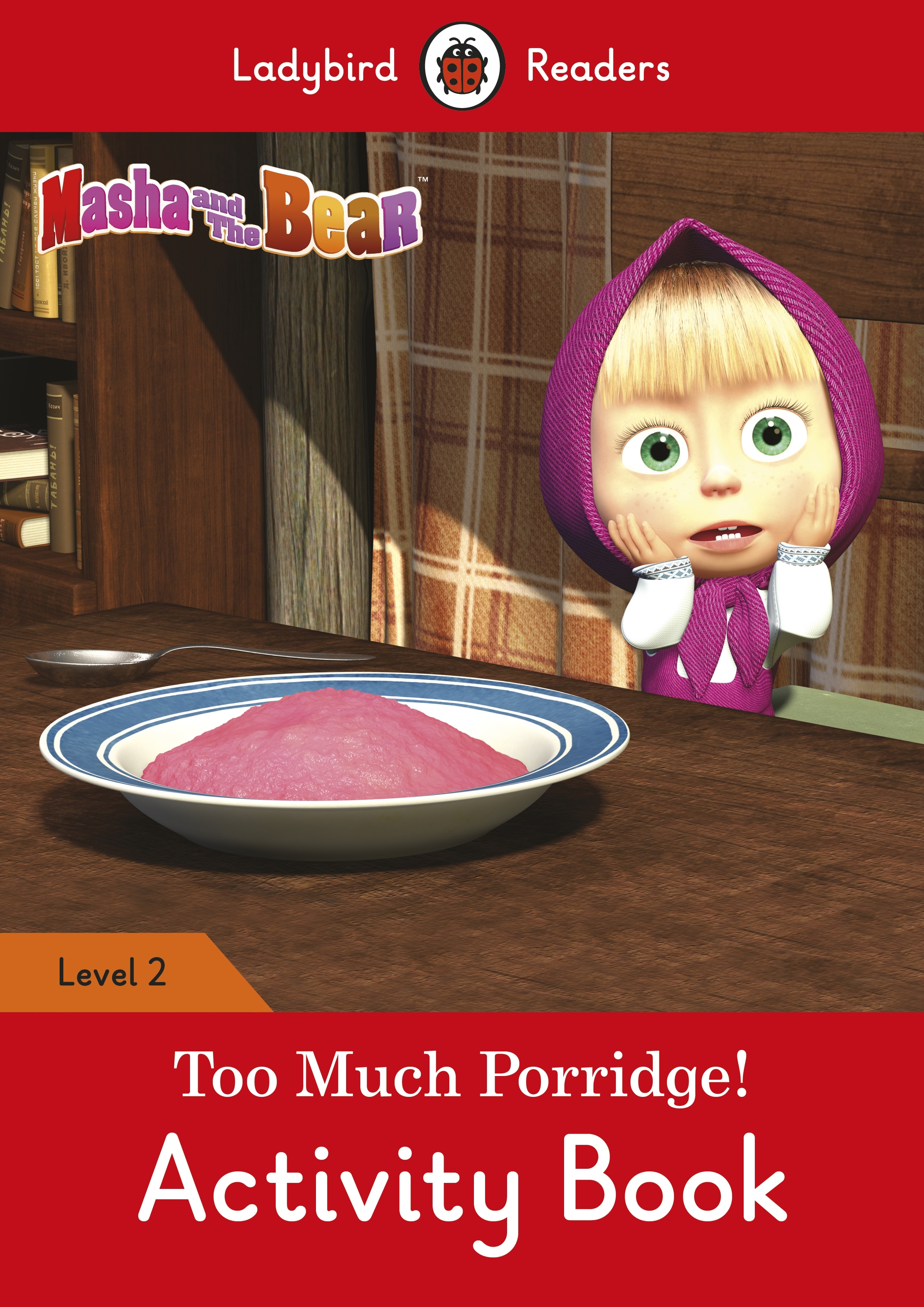 Masha and the Bear Too Much Porridge Activity Book Ladybird