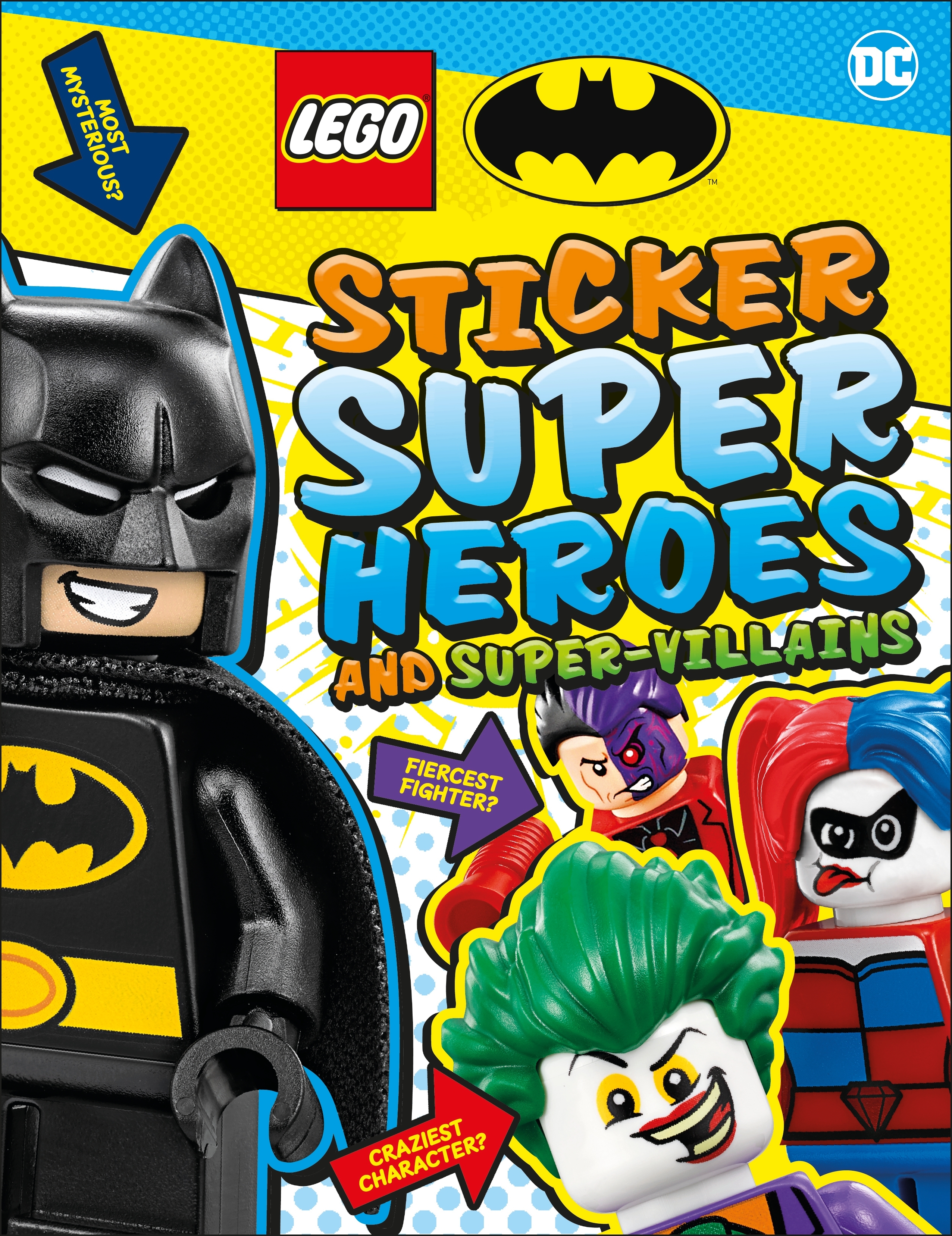 LEGO® DC Comics Super Heroes Heroes into Battle Ultimate Sticker Collection More Than 1,000 Reusable Full-Color Stickers 