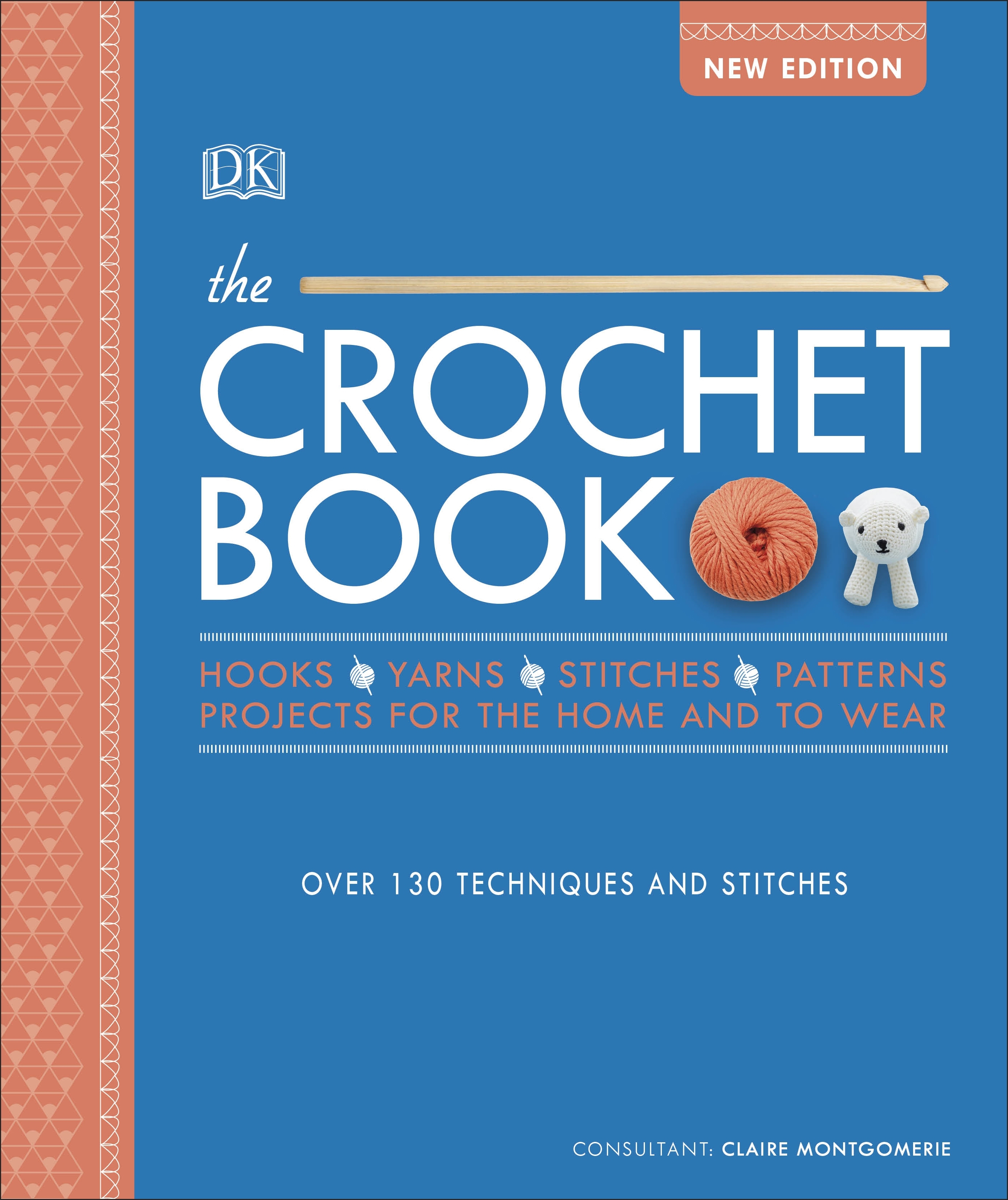 The Crochet Book by CLAIRE MONTGOMERIE Penguin Books New Zealand