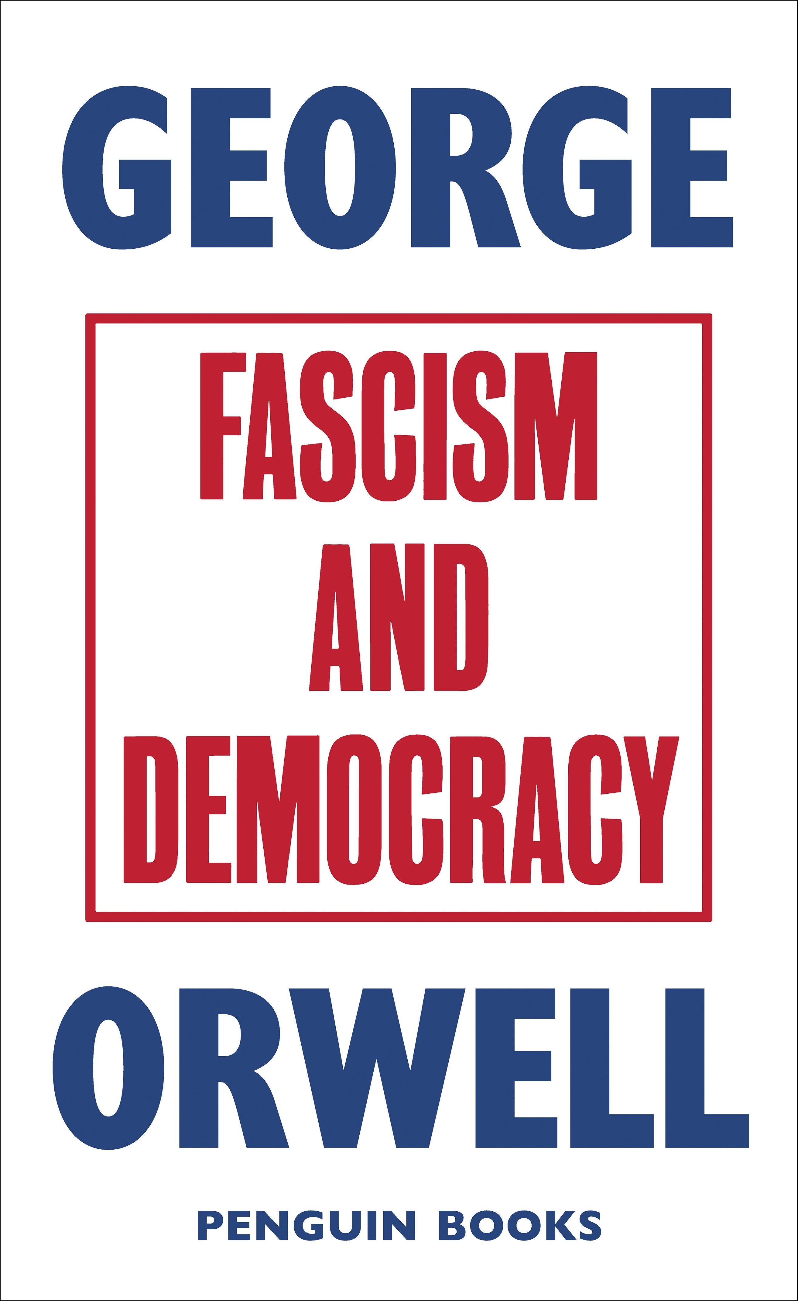 orwell fascism essay