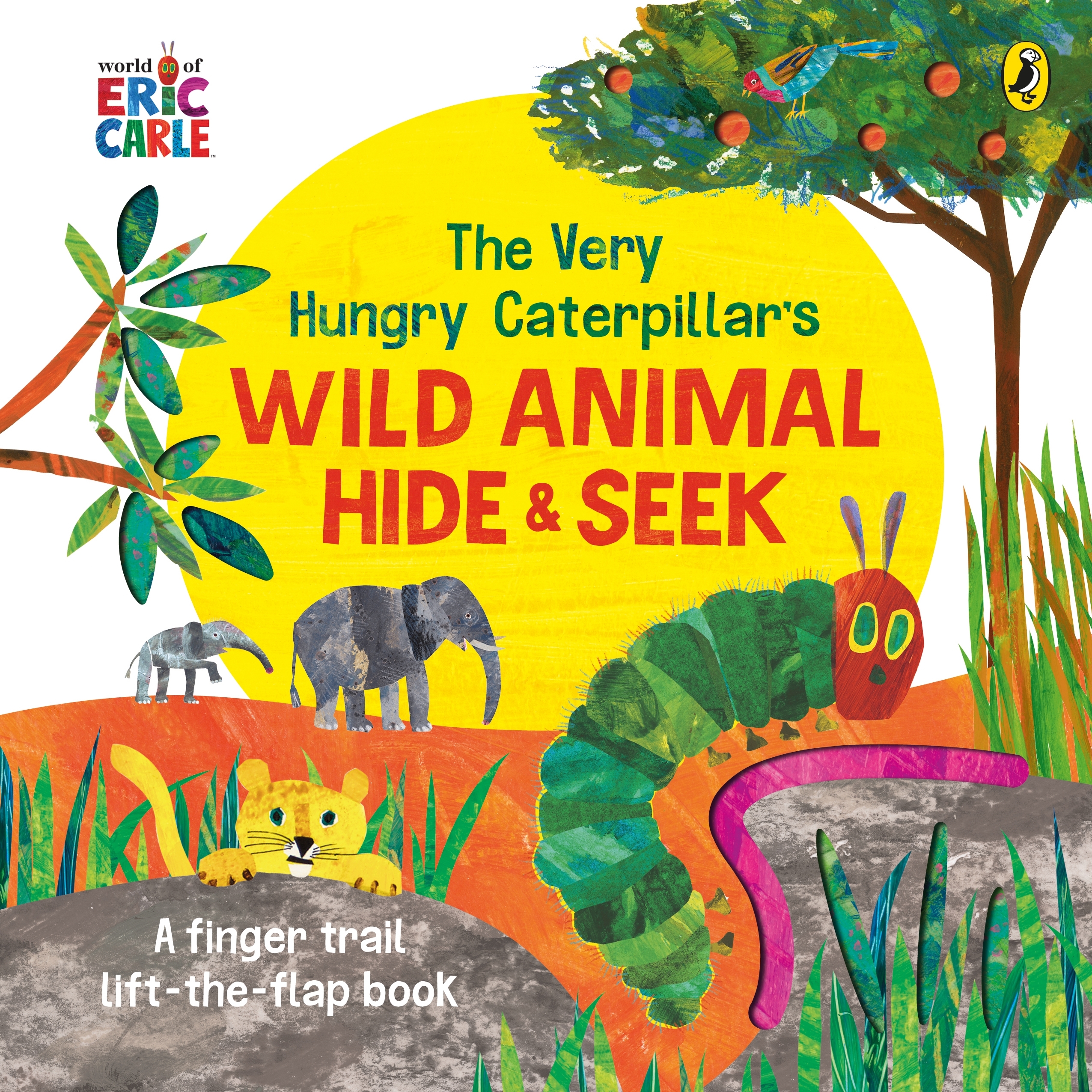 The Very Hungry Caterpillar's Wild Animal Hide-and-Seek by Eric Carle -  Penguin Books Australia