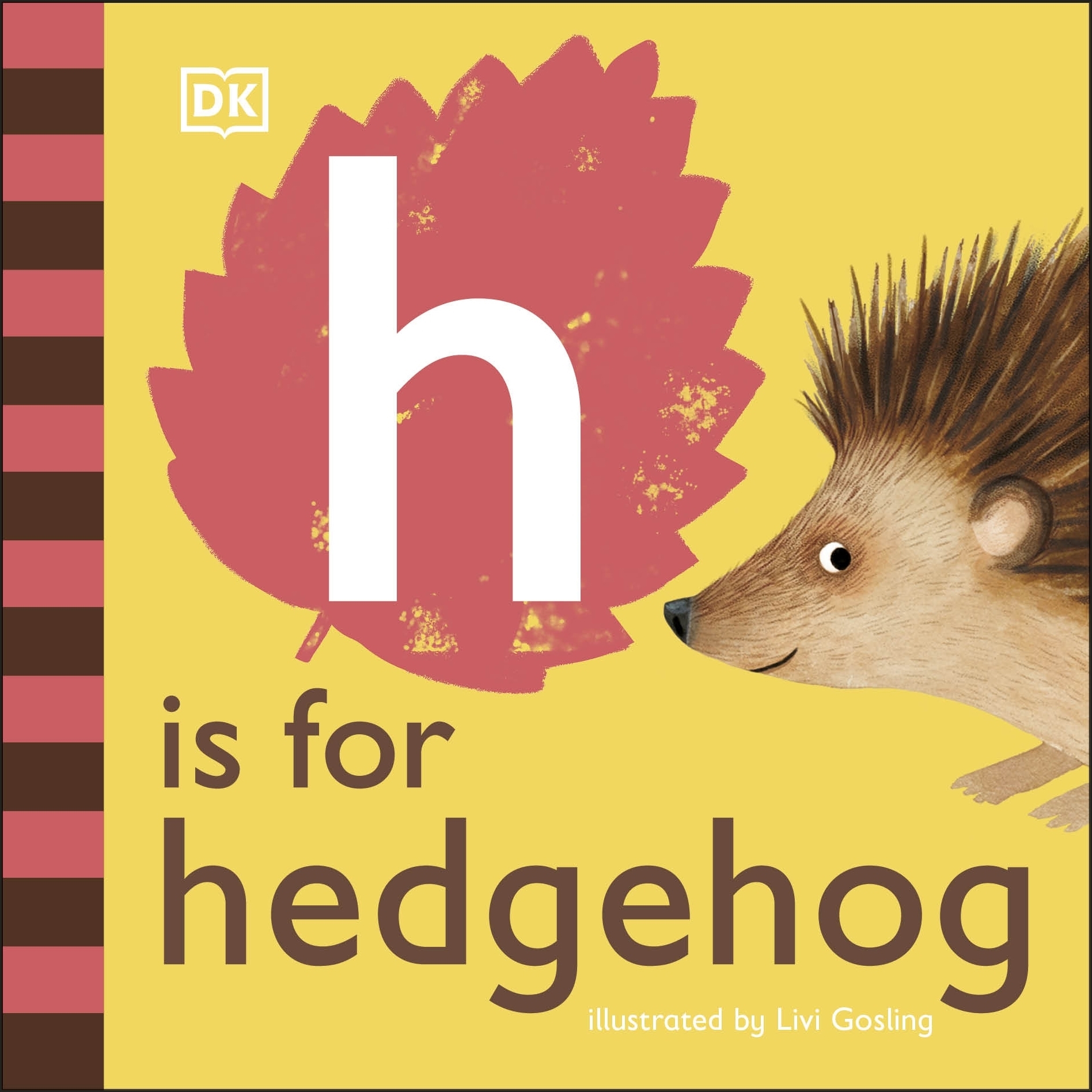 H is for Hedgehog by DK Penguin Books Australia