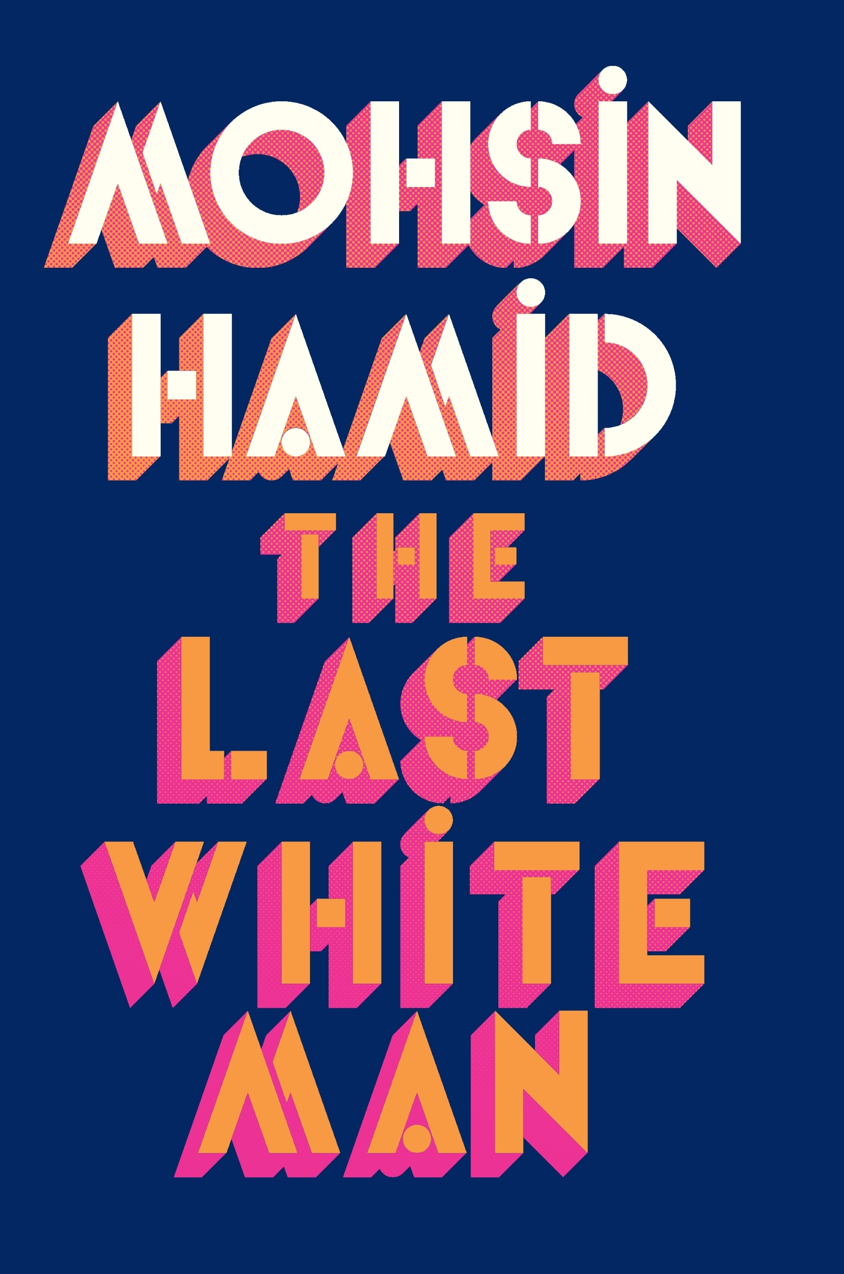 the last white man a novel book review