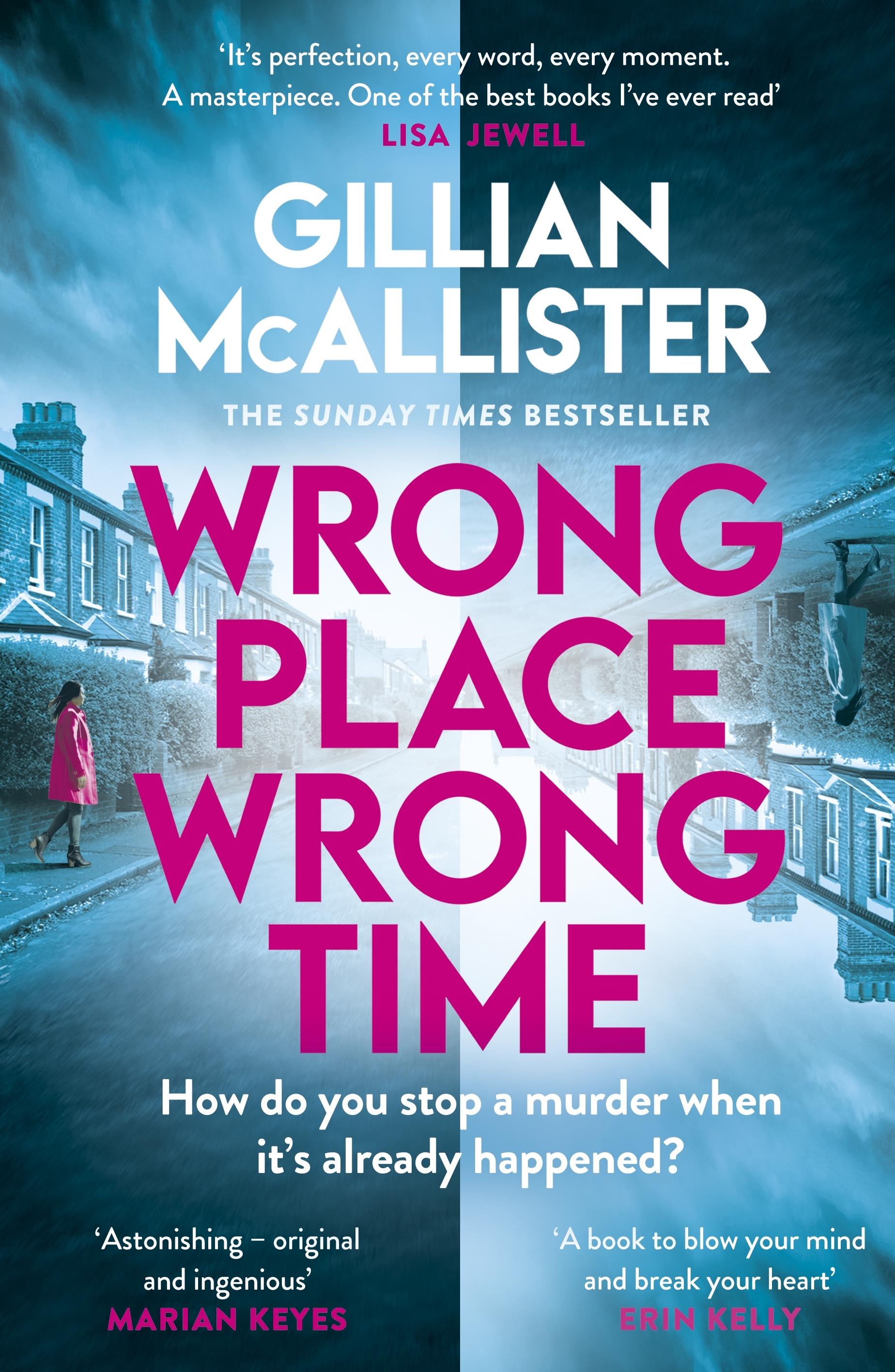 Wrong Place Wrong Time by Gillian Mcallister 
