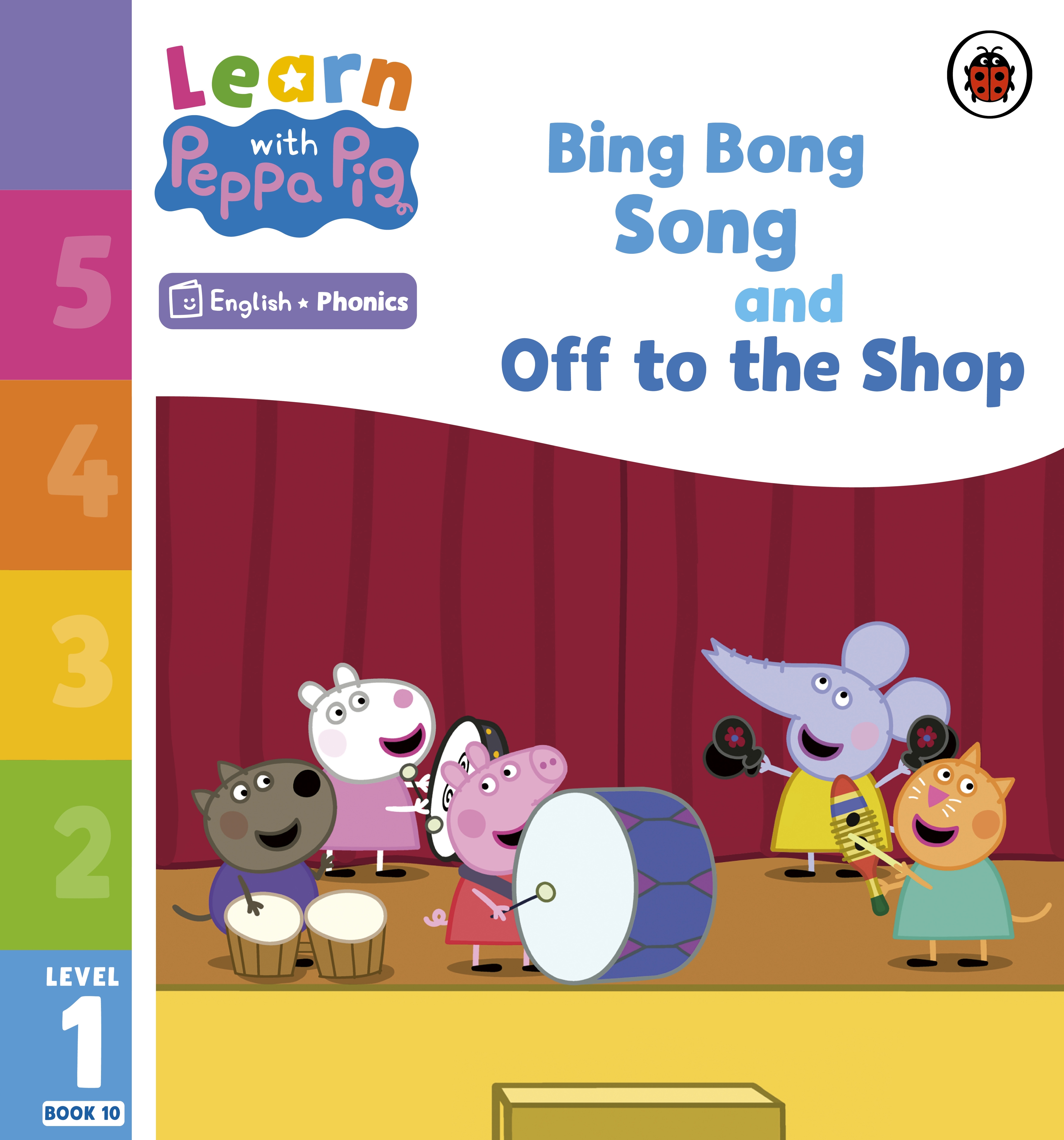 Learn with Peppa Phonics Level 1 Book 10 – Bing Bong Song and Off to the  Shop (Phonics Reader) by Peppa Pig - Penguin Books Australia