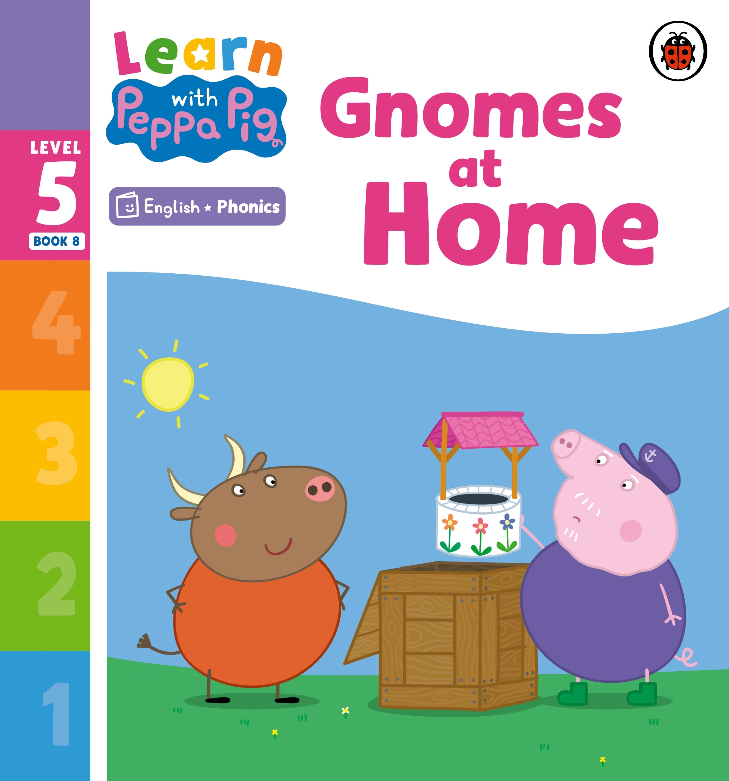 Learn with Peppa Phonics Level 5 Book 8 – Gnomes at Home (Phonics Reader) -  Penguin Books Australia