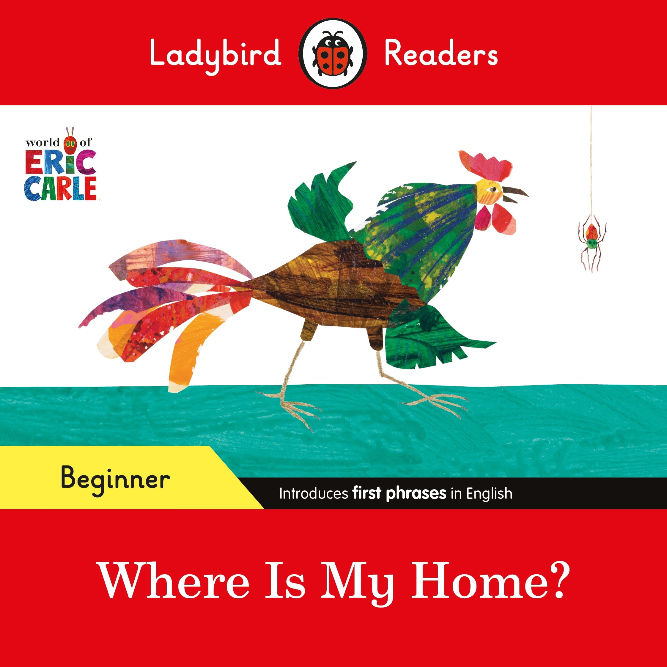 Ladybird Readers Beginner Level - Eric Carle - Where Is My Home? (ELT ...