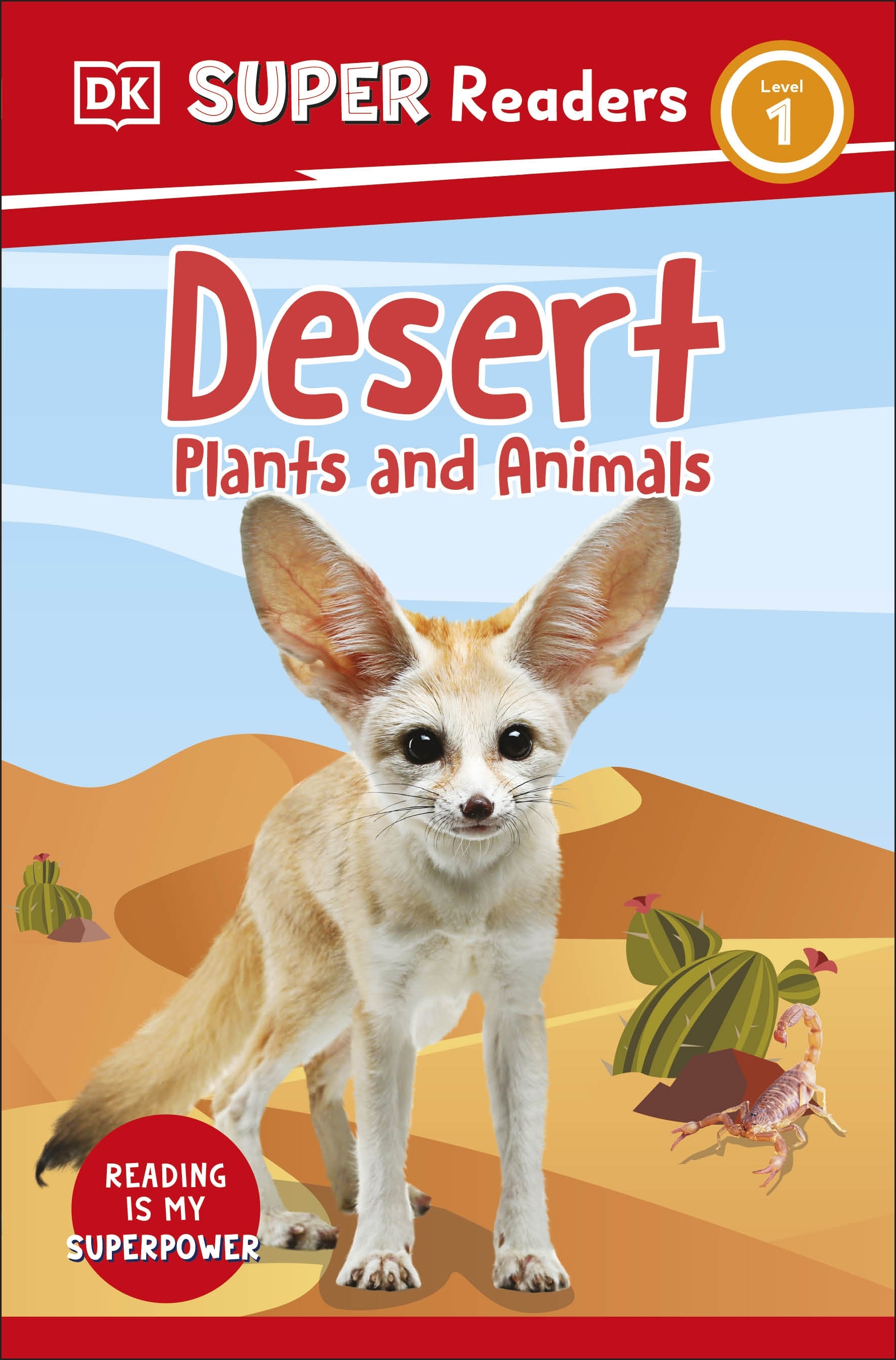 DK Super Readers Level 1 Desert Plants and Animals by DK - Penguin ...