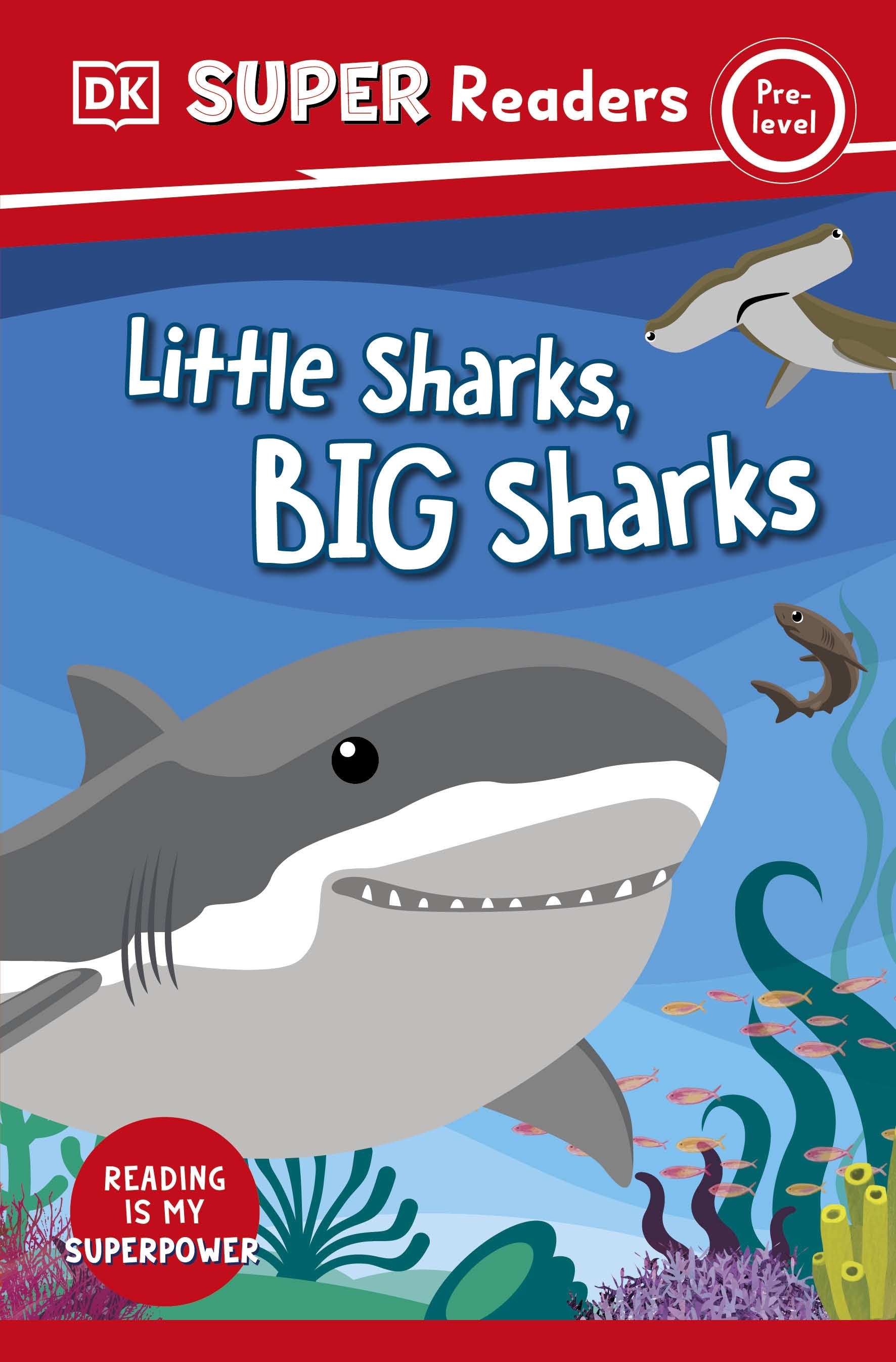 DK Super Readers Pre-Level Little Sharks Big Sharks by DK - Penguin ...