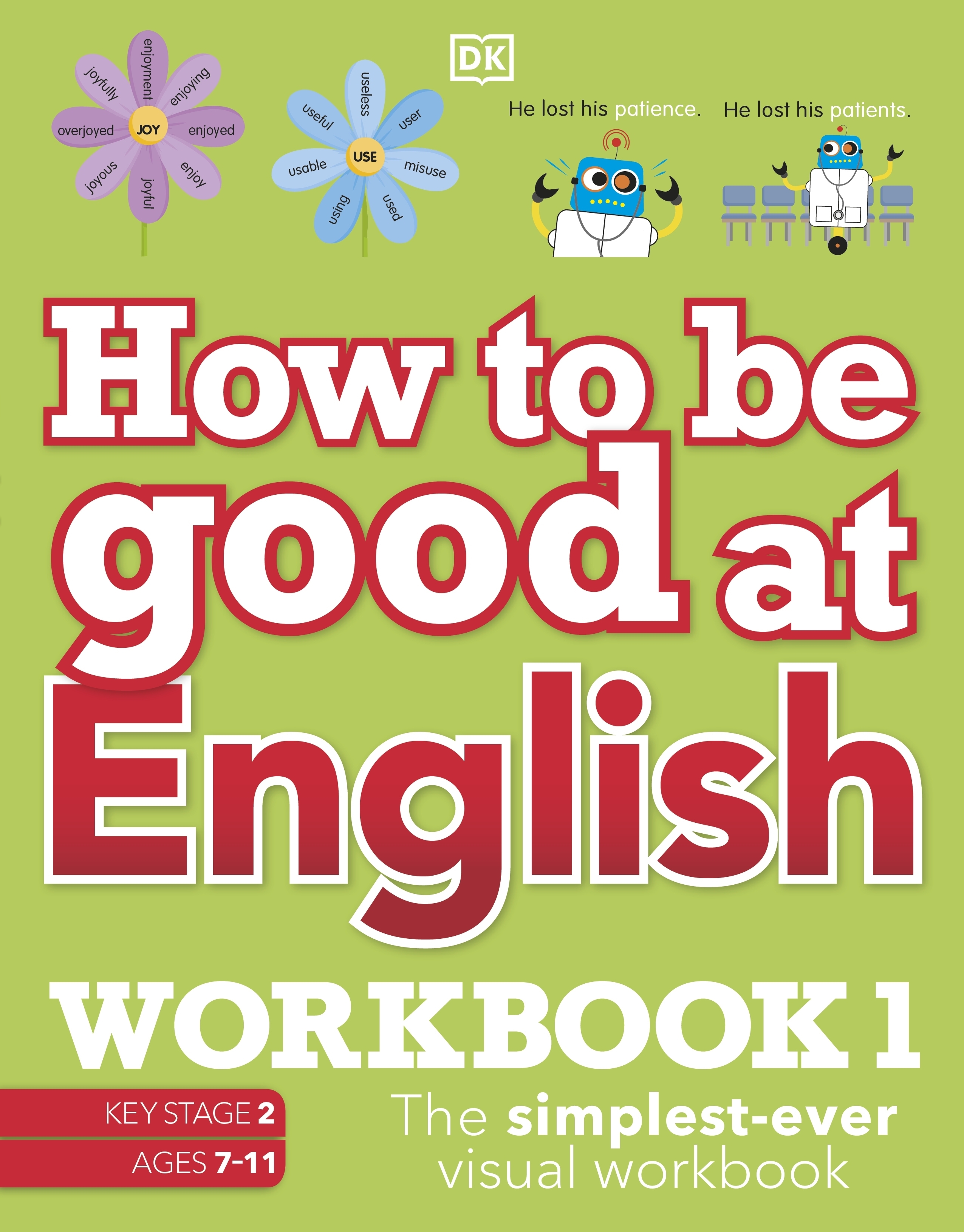 how-to-be-good-at-english-workbook-1-ages-7-11-key-stage-2-by-dk