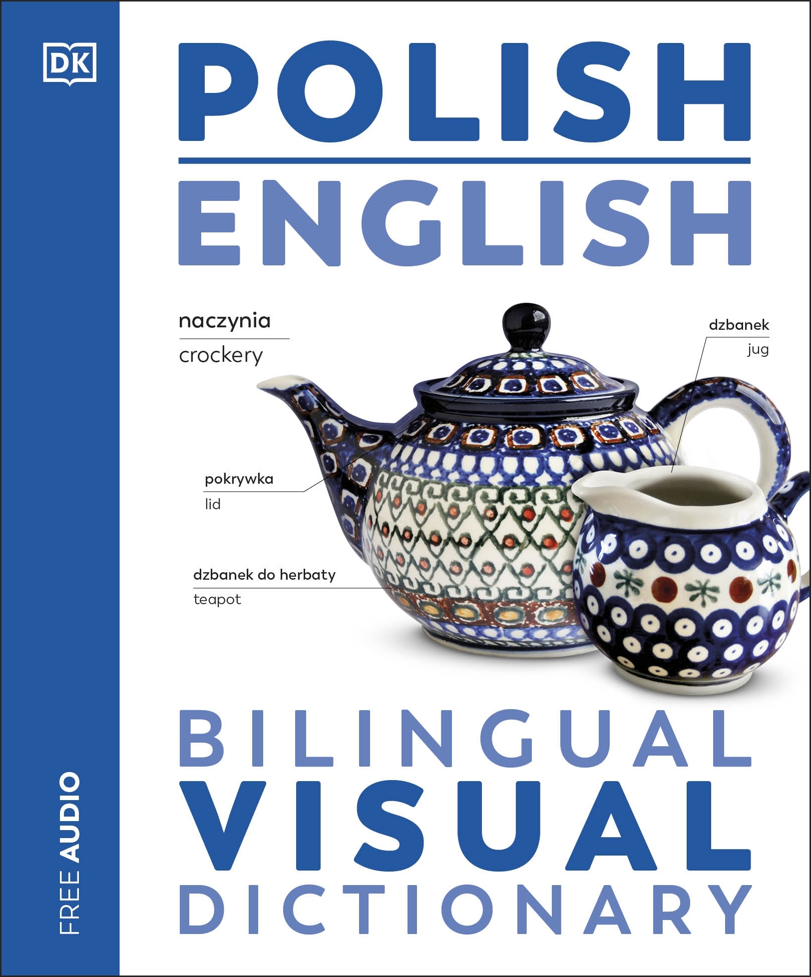 Polish English Bilingual Visual Dictionary By DK Penguin Books Australia Polish English Bilingual Visual Dictionary By DK Penguin Books Australia