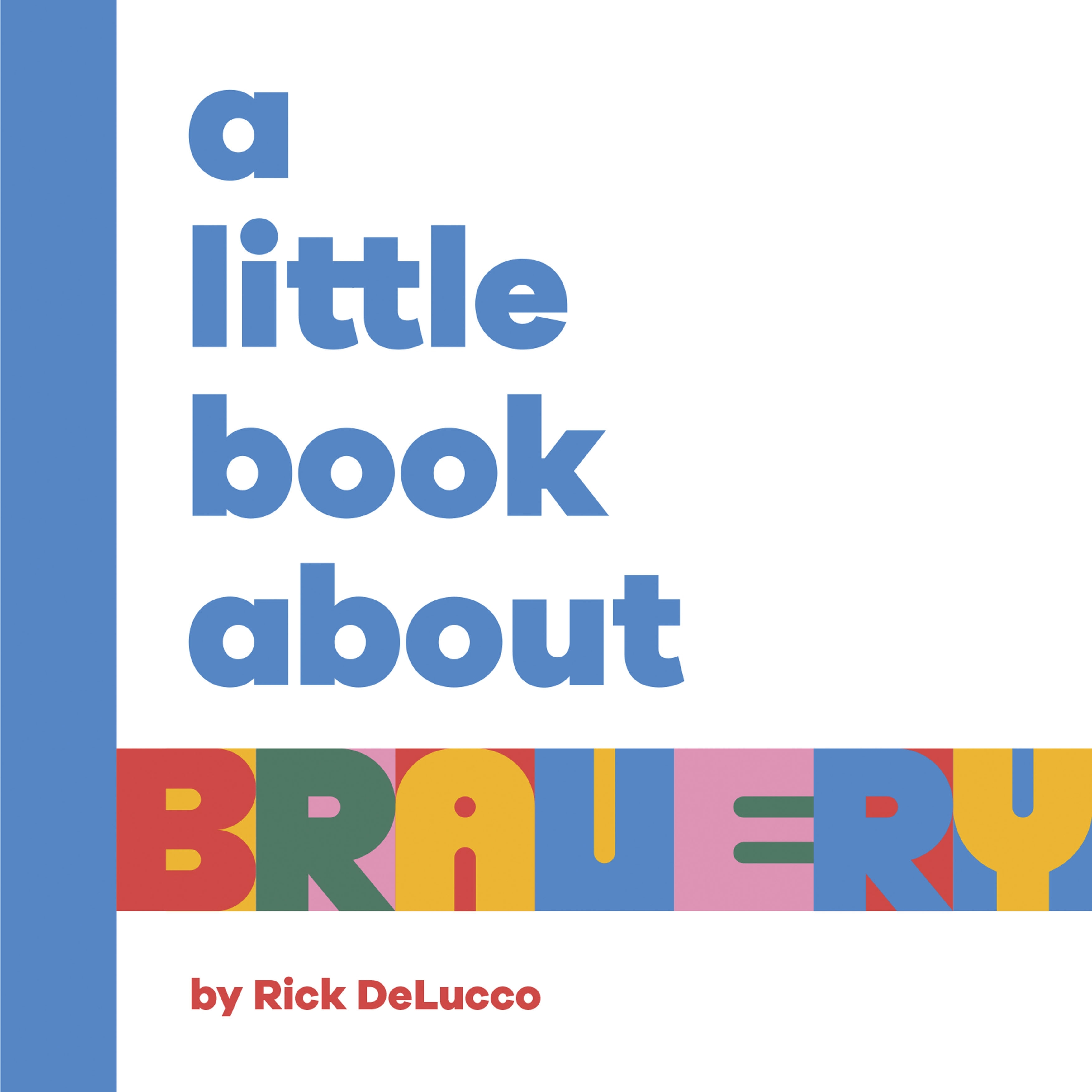 A Little Book About Bravery - Penguin Books Australia