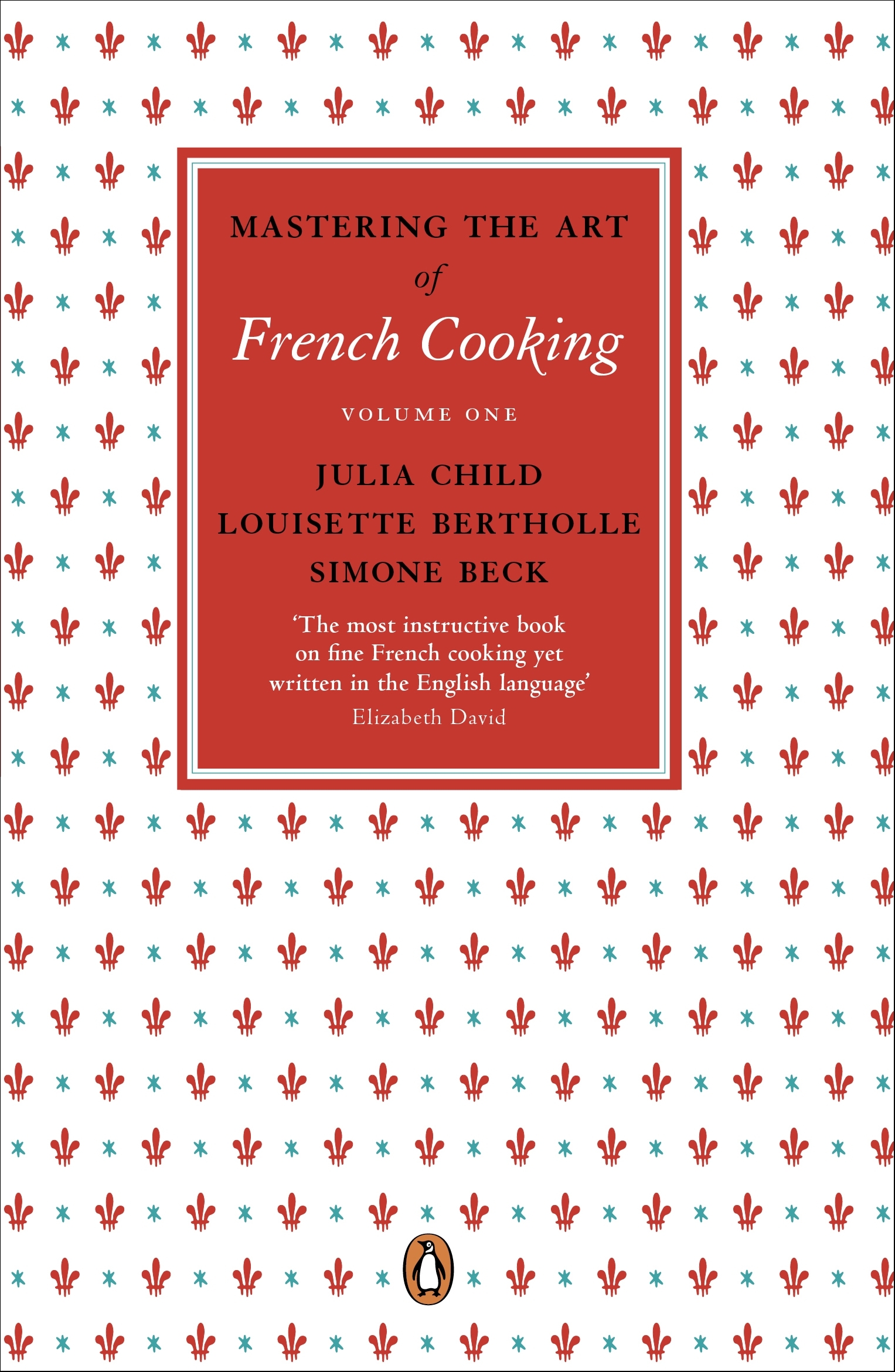 Mastering the Art Cooking of French