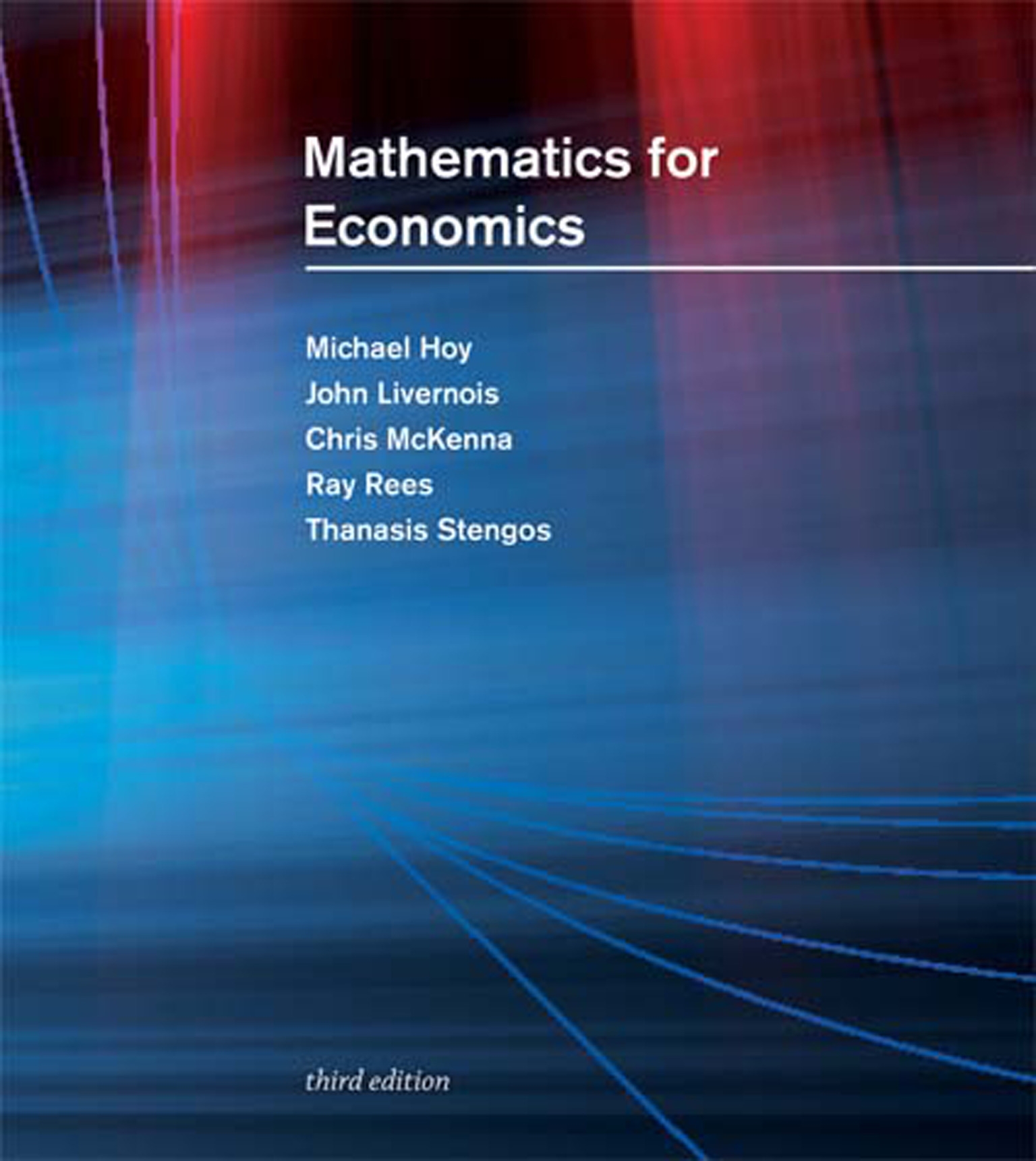 Mathematics for Economics, third edition by Michael Hoy Penguin Books New Zealand