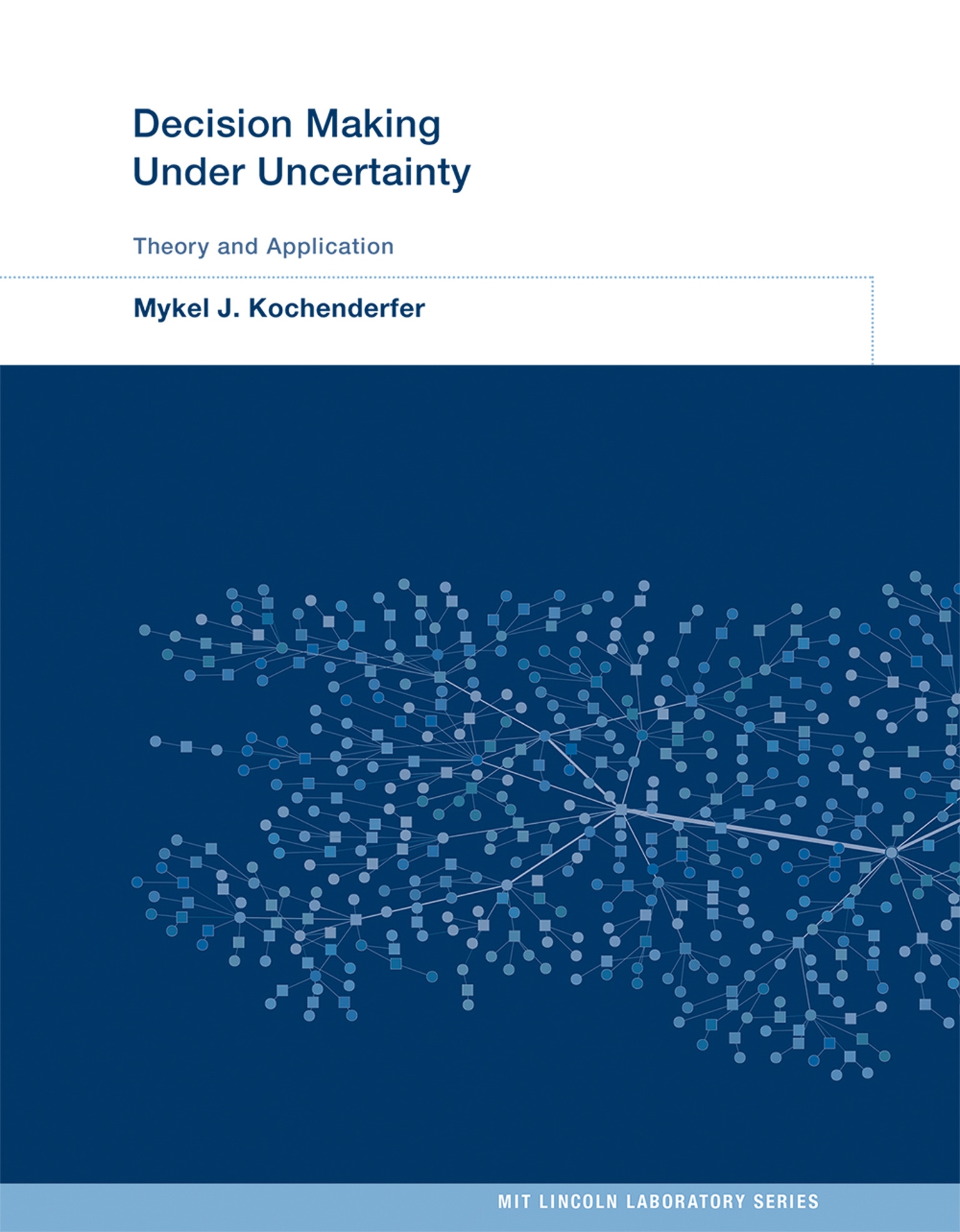 Decision Making Under Uncertainty By Mykel J. Kochenderfer - Penguin ...