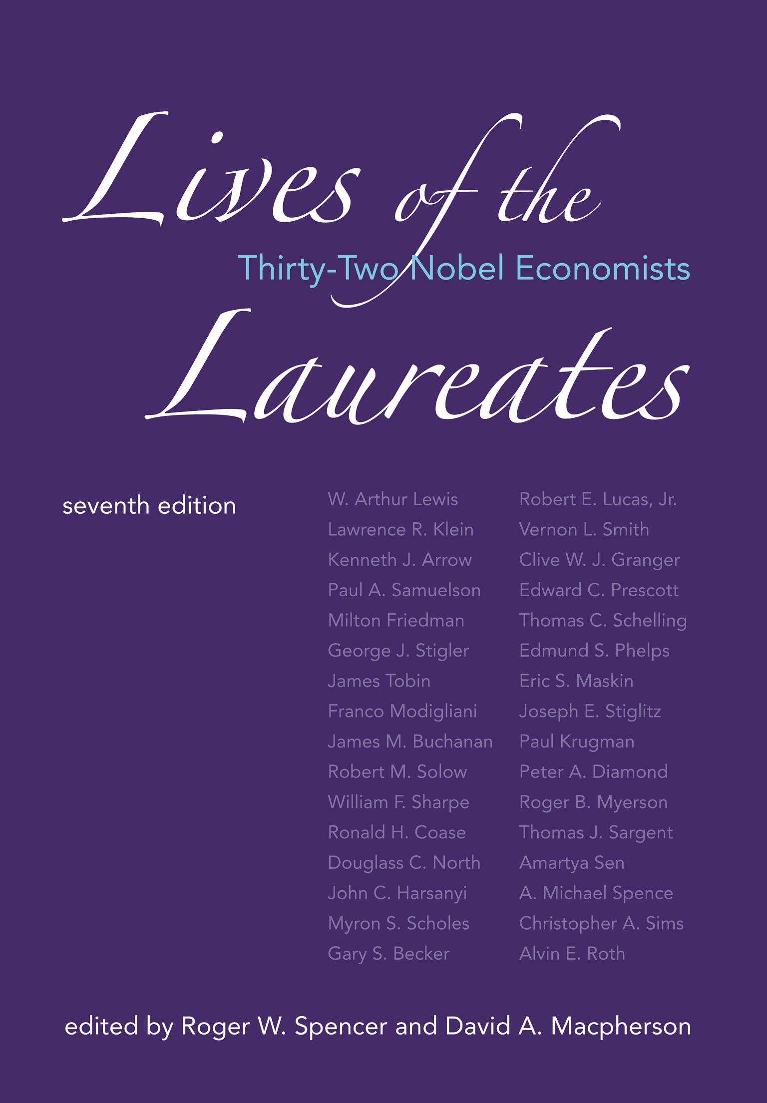 Lives of the Laureates seventh edition by Roger W. Spencer