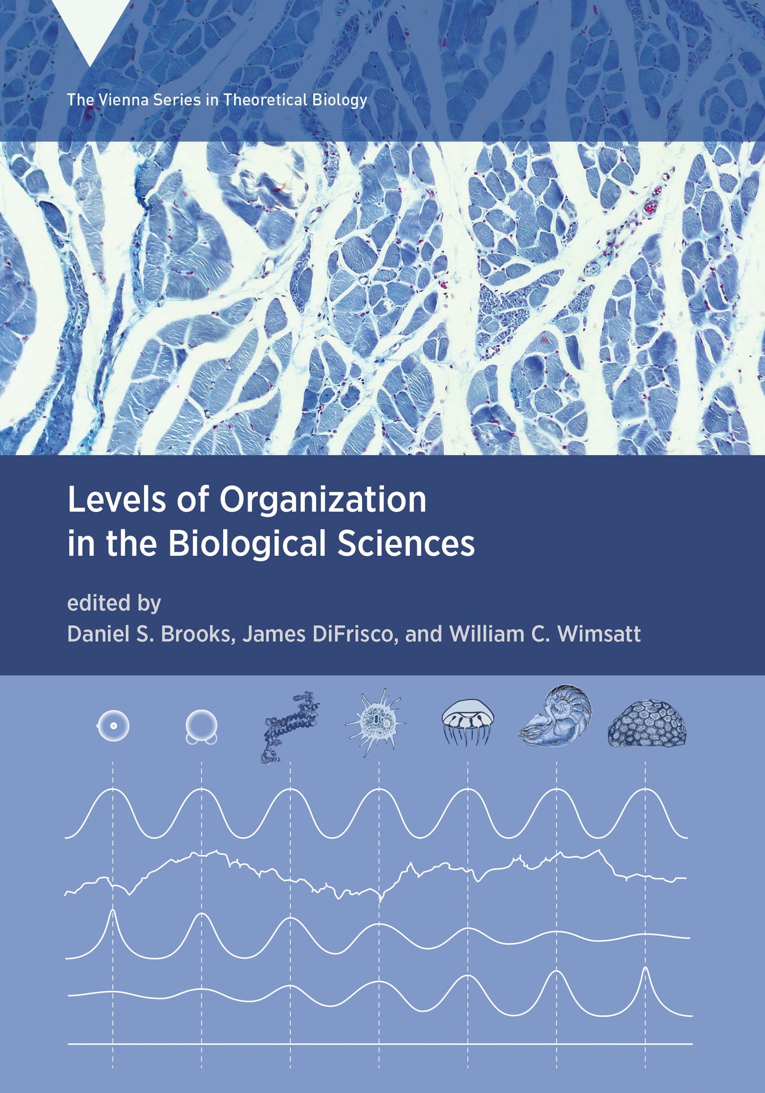 levels-of-organization-in-the-biological-sciences-by-daniel-s-brooks