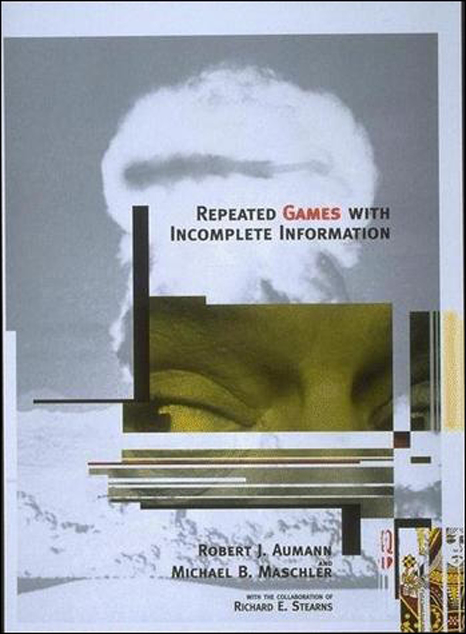 Repeated games with incomplete information by robert j aumann
