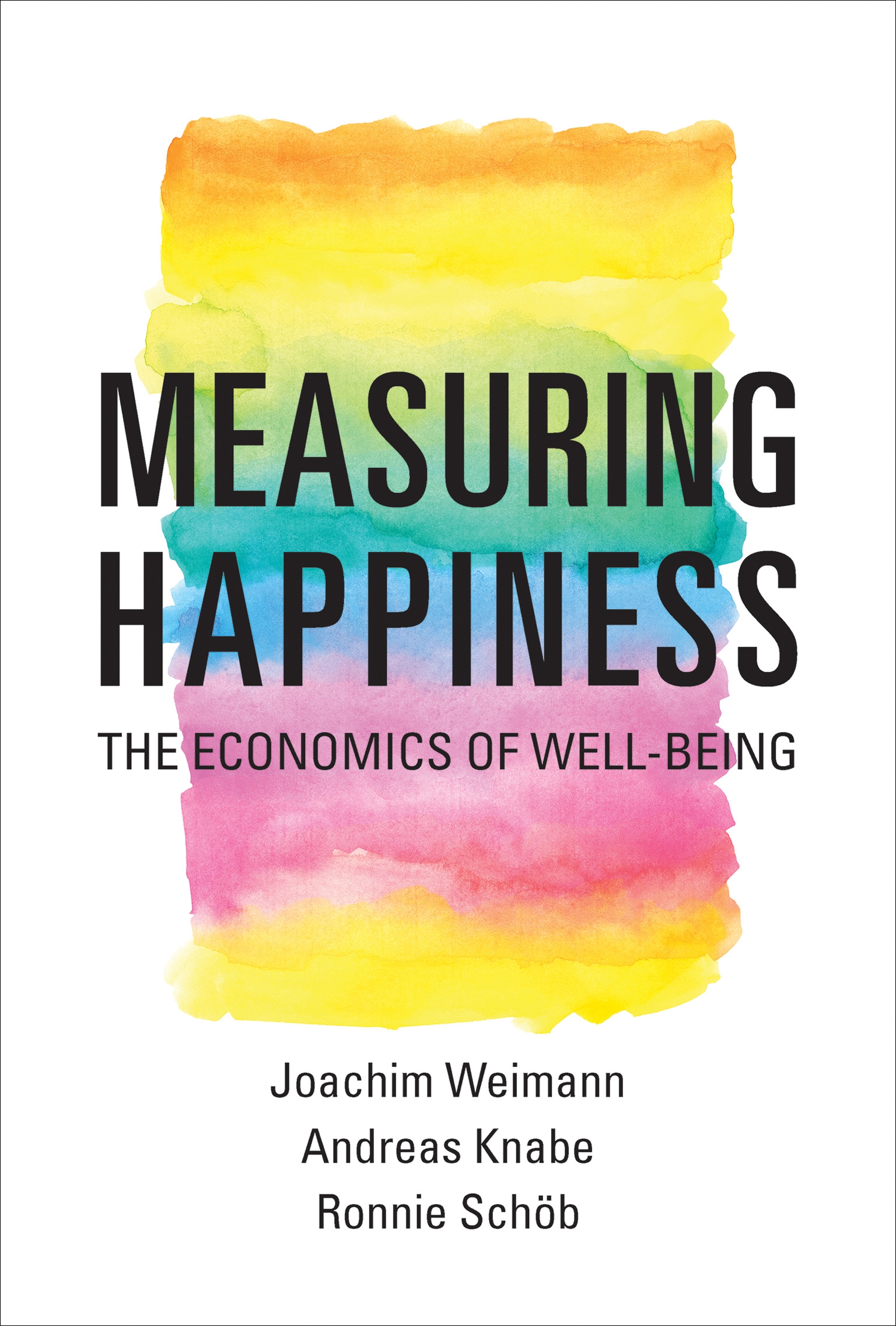 Measuring Happiness By Joachim Weimann - Penguin Books Australia