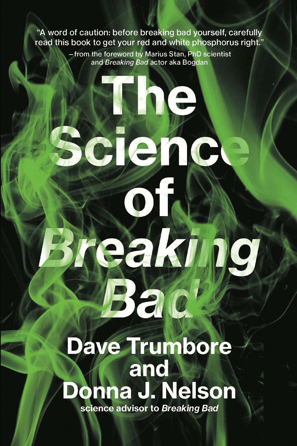 The Science Of Breaking Bad By Dave Trumbore Penguin Books Australia