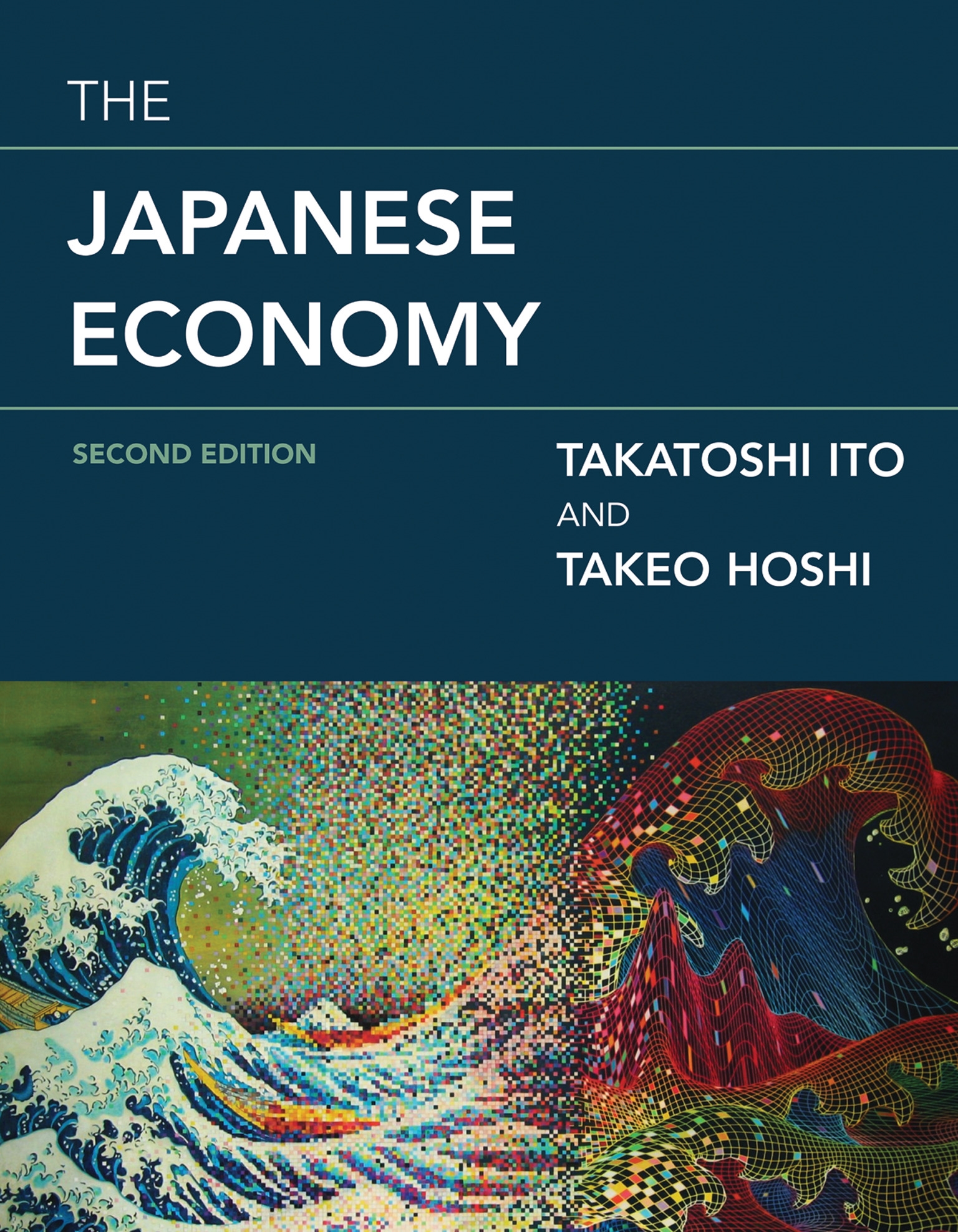 The Japanese Economy, second edition by Takatoshi Ito - Penguin 