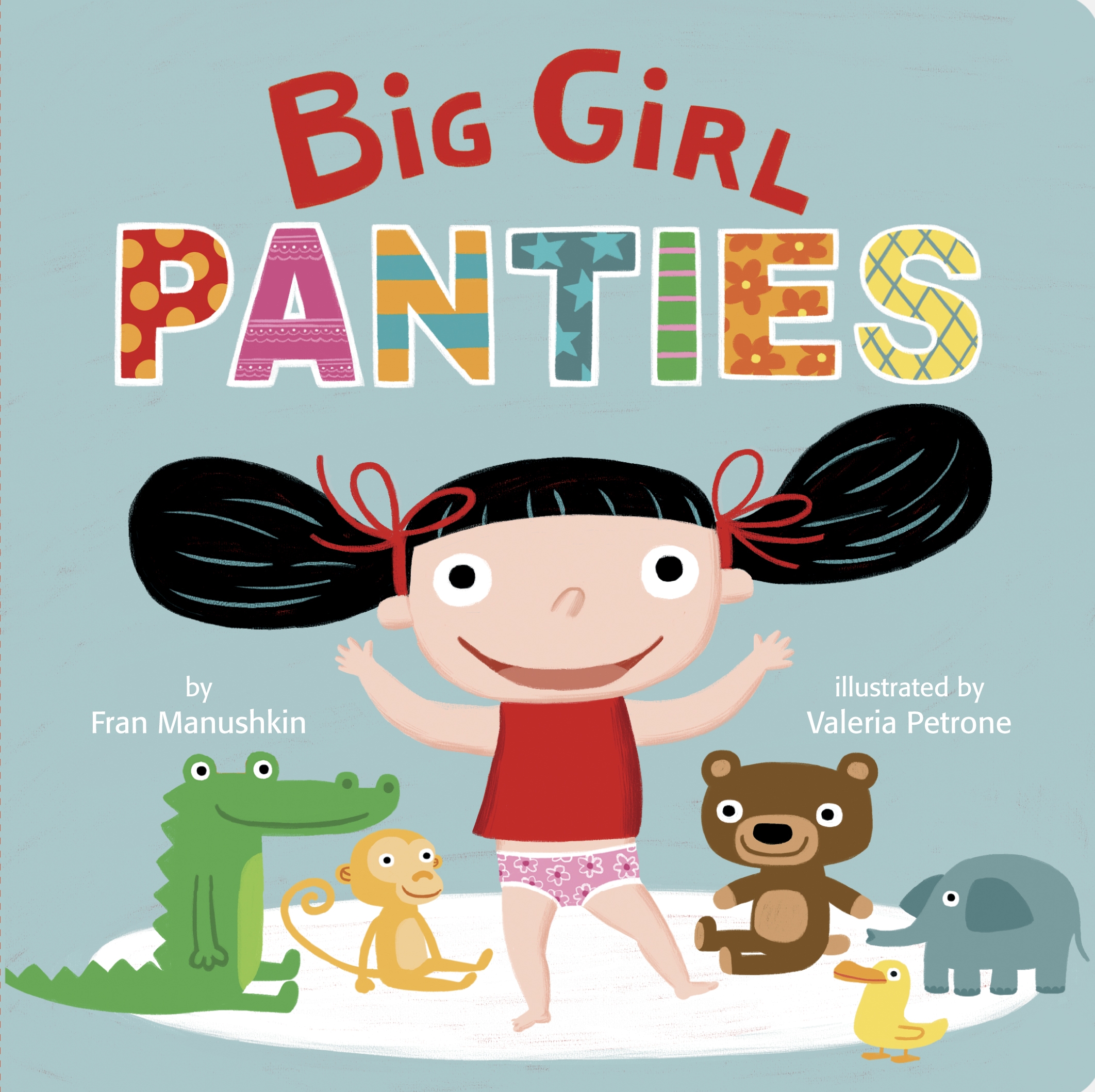 Big Girl Panties by FRAN MANUSHKIN - Penguin Books New Zealand