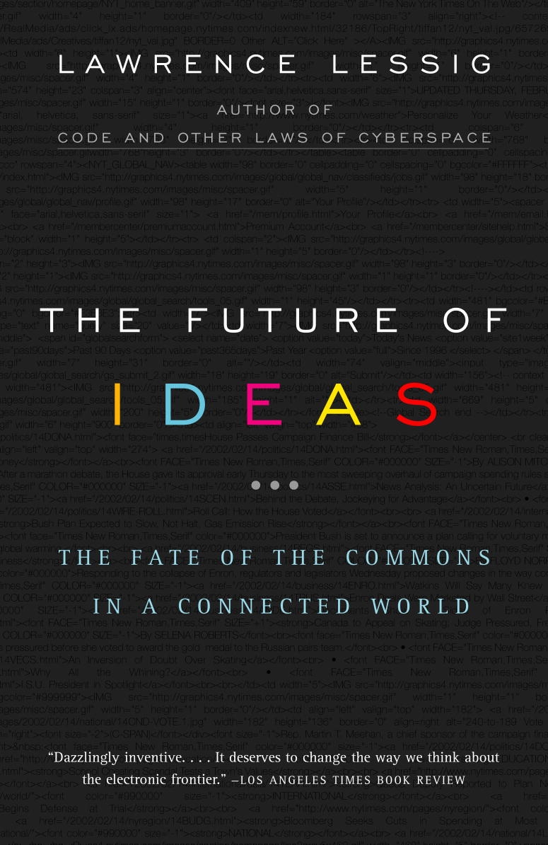 The Future Of Ideas by Lawrence Lessig - Penguin Books New Zealand
